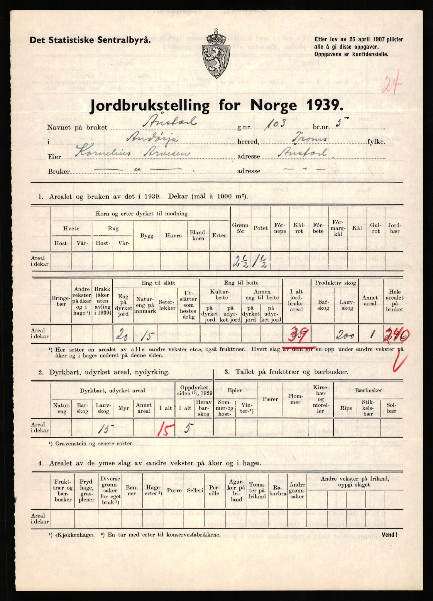 Statistisk sentralbyrå, Næringsøkonomiske emner, Jordbruk, skogbruk, jakt, fiske og fangst, AV/RA-S-2234/G/Gb/L0339: Troms: Andørja, Astafjord og Lavangen, 1939, s. 778