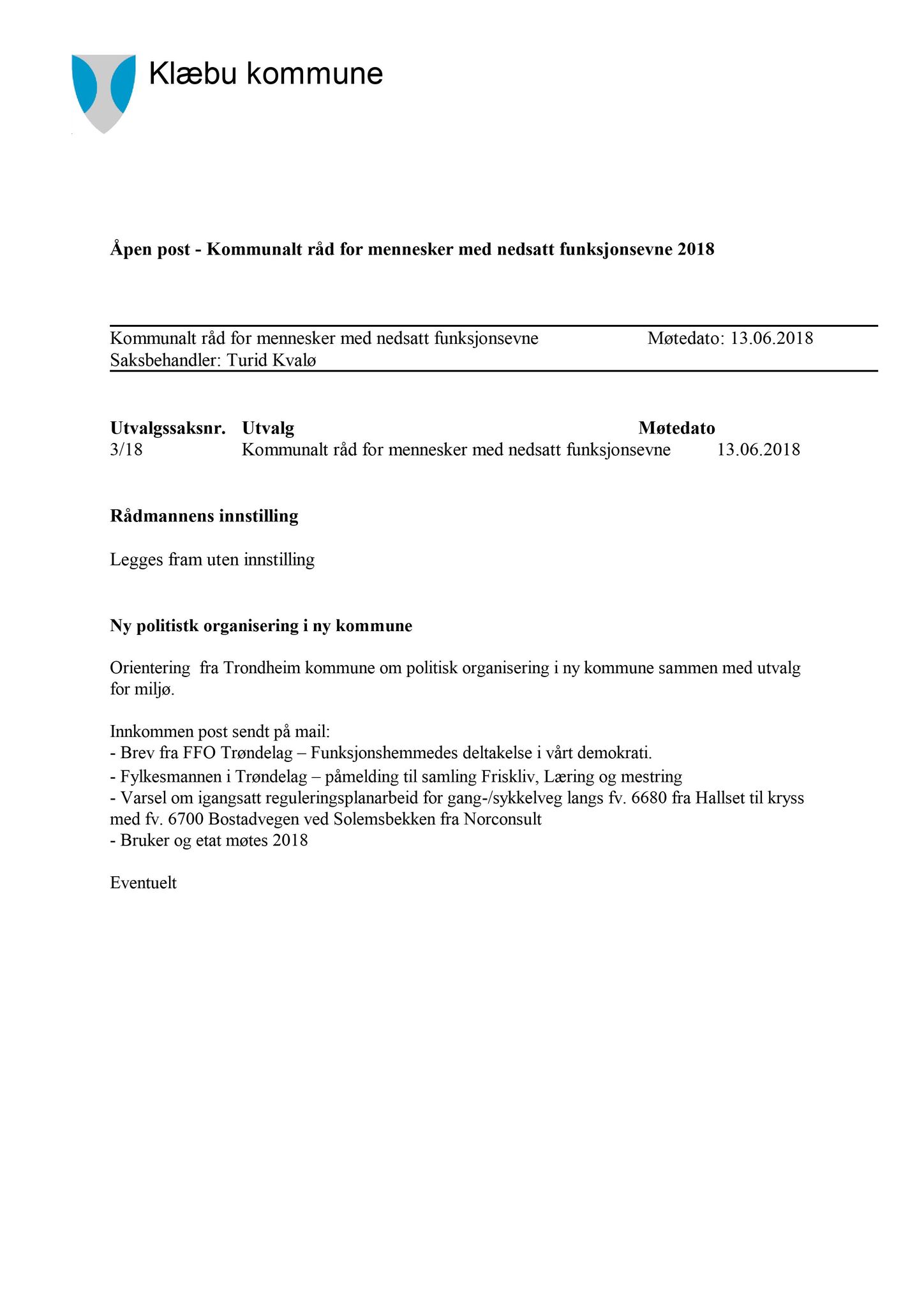 Klæbu Kommune, TRKO/KK/08-KMNF/L008: Kommunalt råd for mennesker med nedsatt funksjonsevne - Møteoversikt, 2018, s. 10