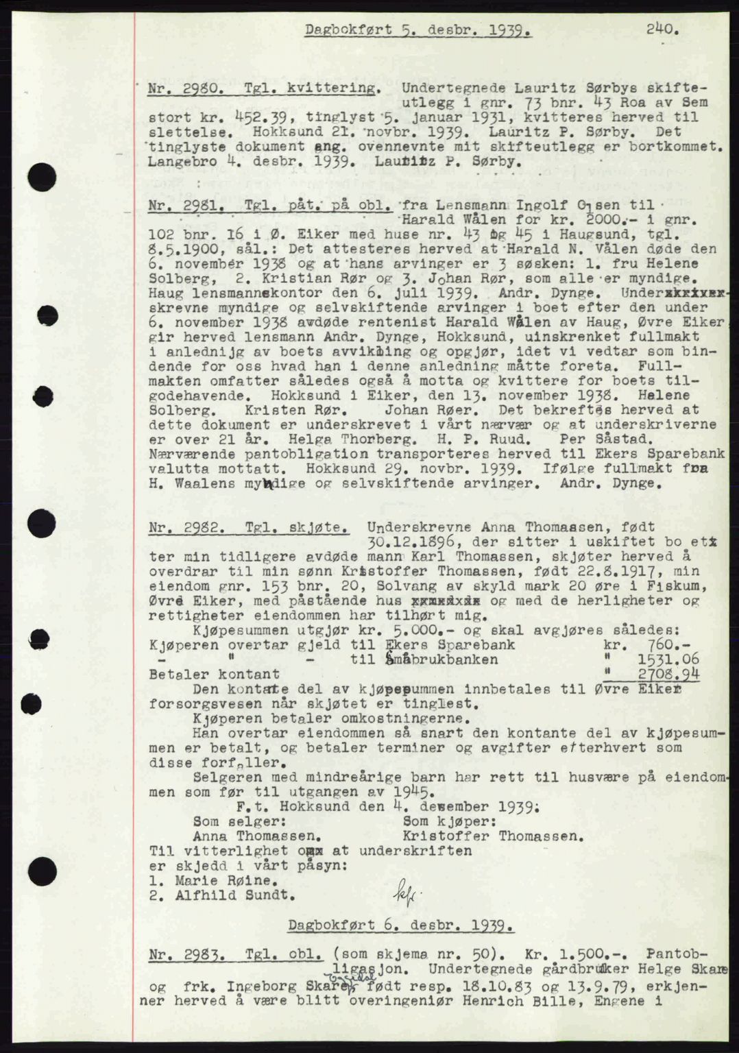 Eiker, Modum og Sigdal sorenskriveri, SAKO/A-123/G/Ga/Gab/L0041: Pantebok nr. A11, 1939-1940, Dagboknr: 2980/1939