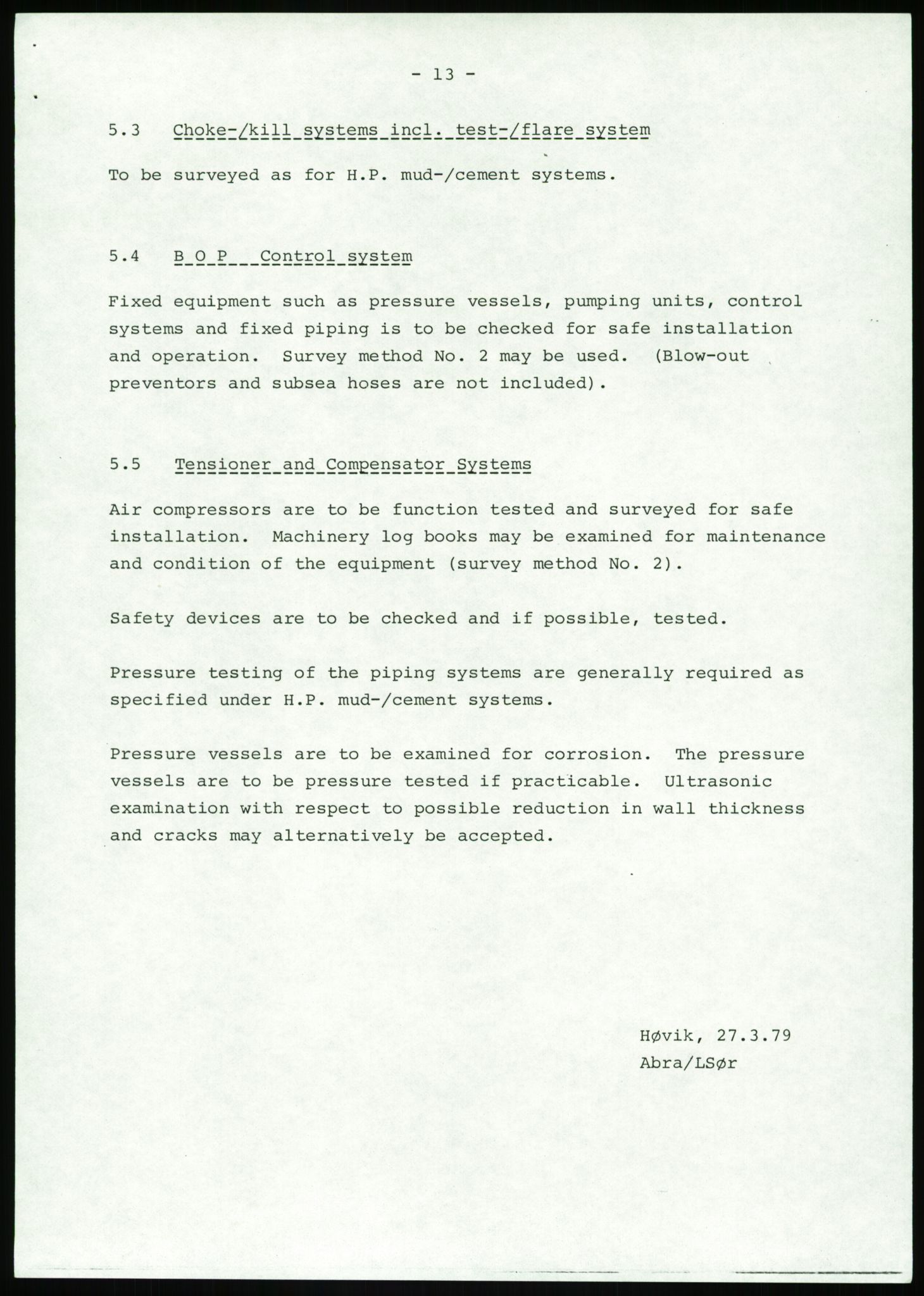 Justisdepartementet, Granskningskommisjonen ved Alexander Kielland-ulykken 27.3.1980, AV/RA-S-1165/D/L0002: I Det norske Veritas (I1-I5, I7-I11, I14-I17, I21-I28, I30-I31)/B Stavanger Drilling A/S (B4), 1980-1981, s. 240