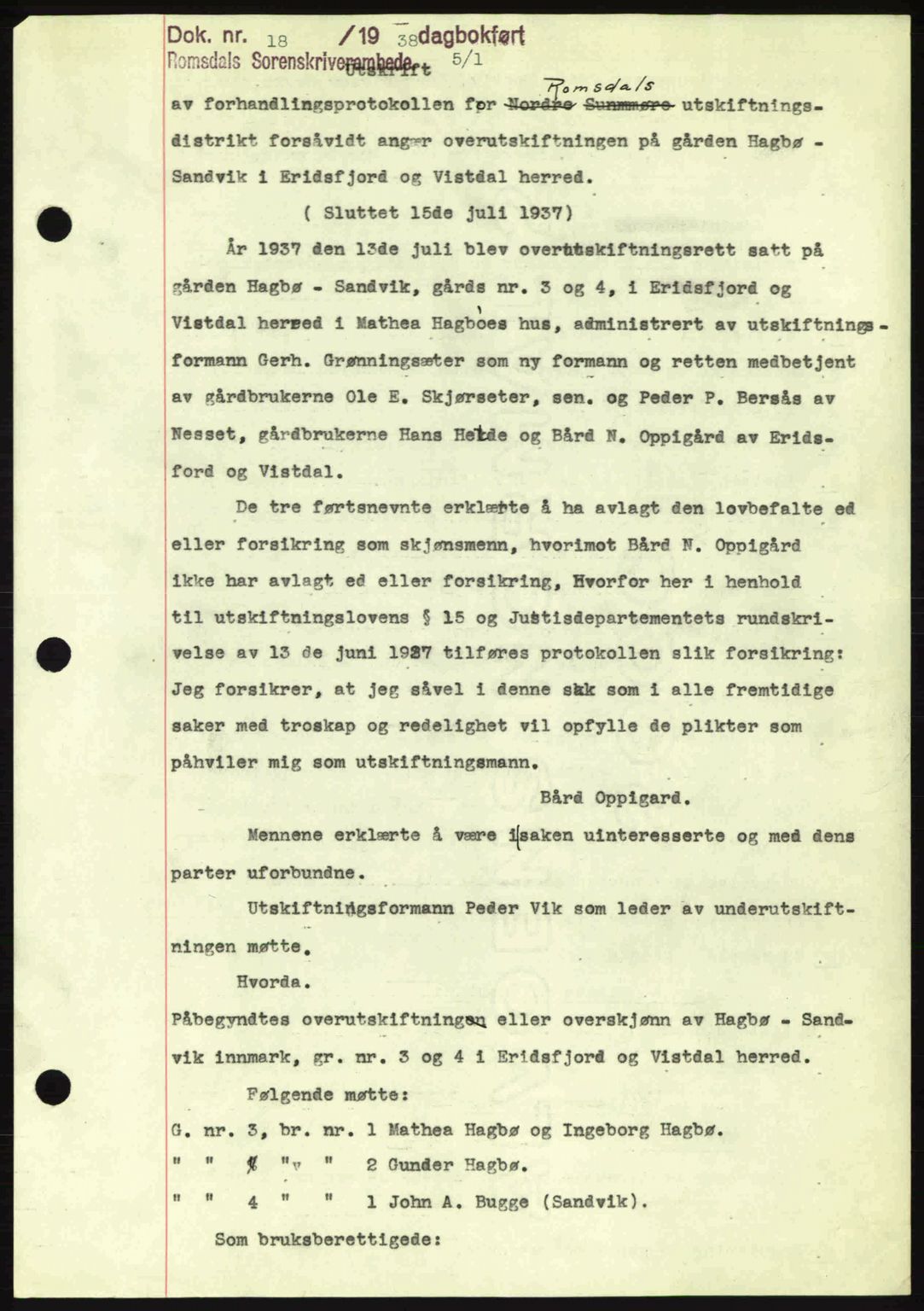 Romsdal sorenskriveri, SAT/A-4149/1/2/2C: Pantebok nr. A4, 1937-1938, Dagboknr: 18/1938