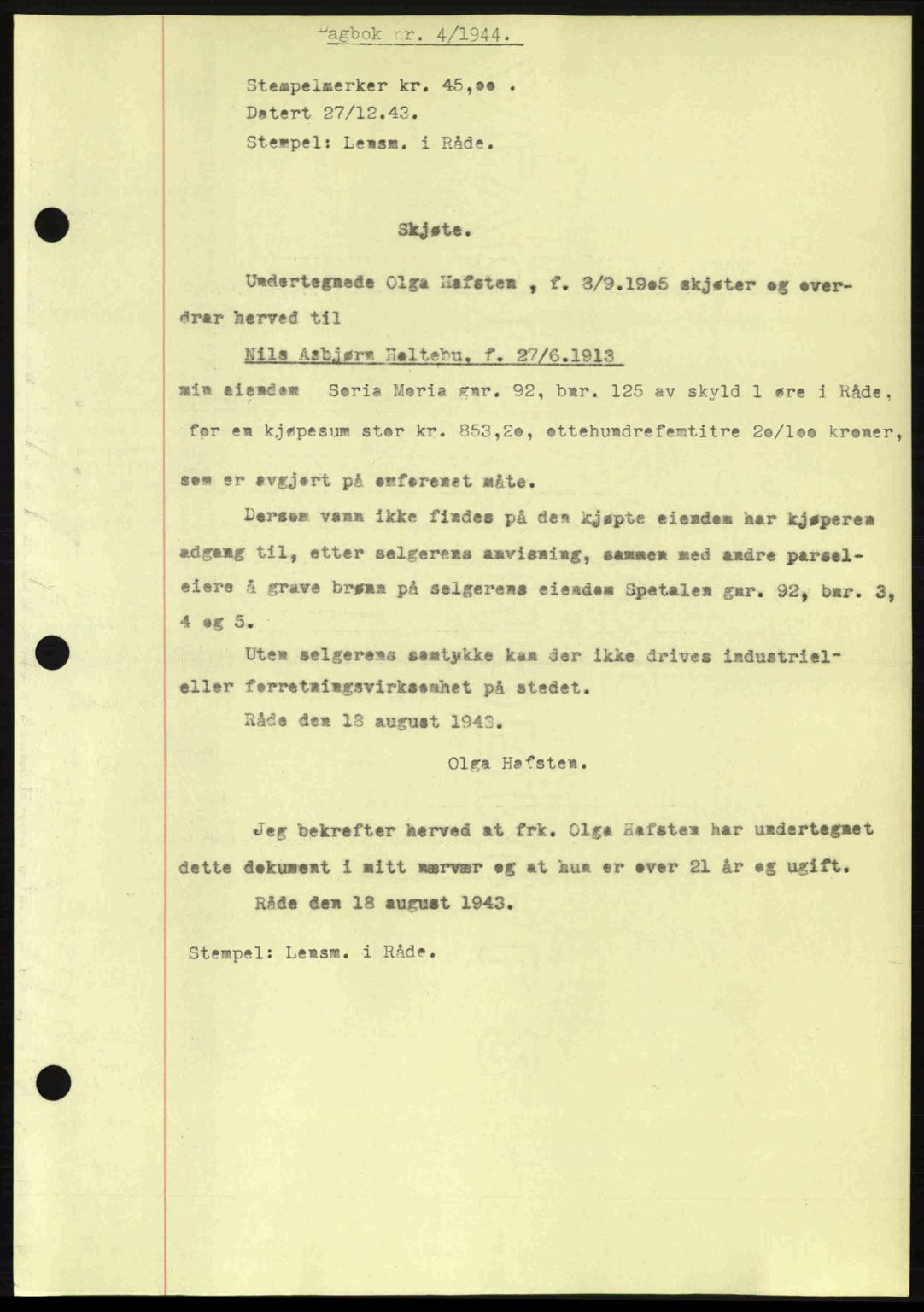 Moss sorenskriveri, SAO/A-10168: Pantebok nr. A12, 1943-1944, Dagboknr: 4/1944