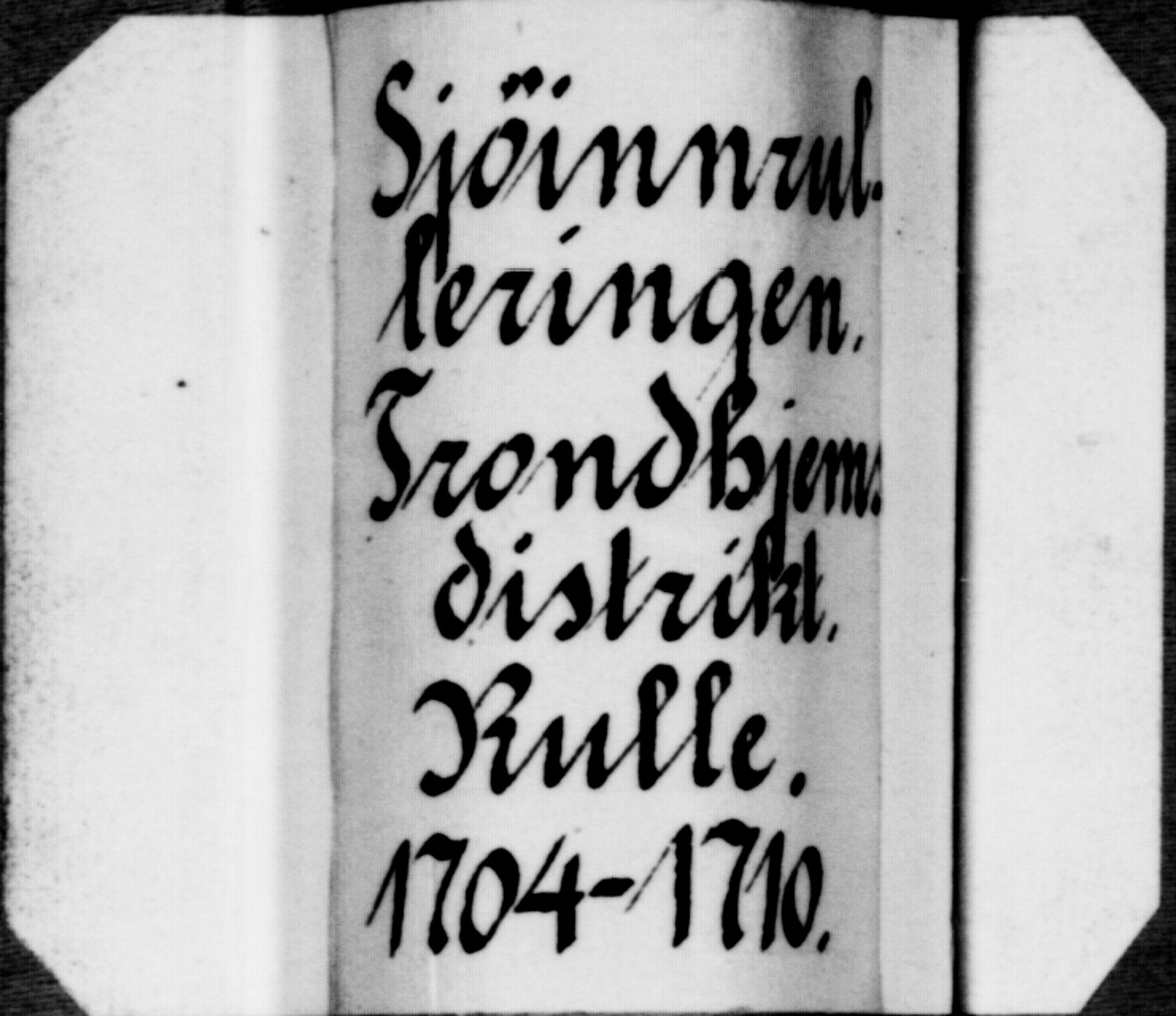 Sjøinnrulleringen - Trondhjemske distrikt, SAT/A-5121/01/L0004: Ruller over sjøfolk i Trondhjem by, 1704-1710
