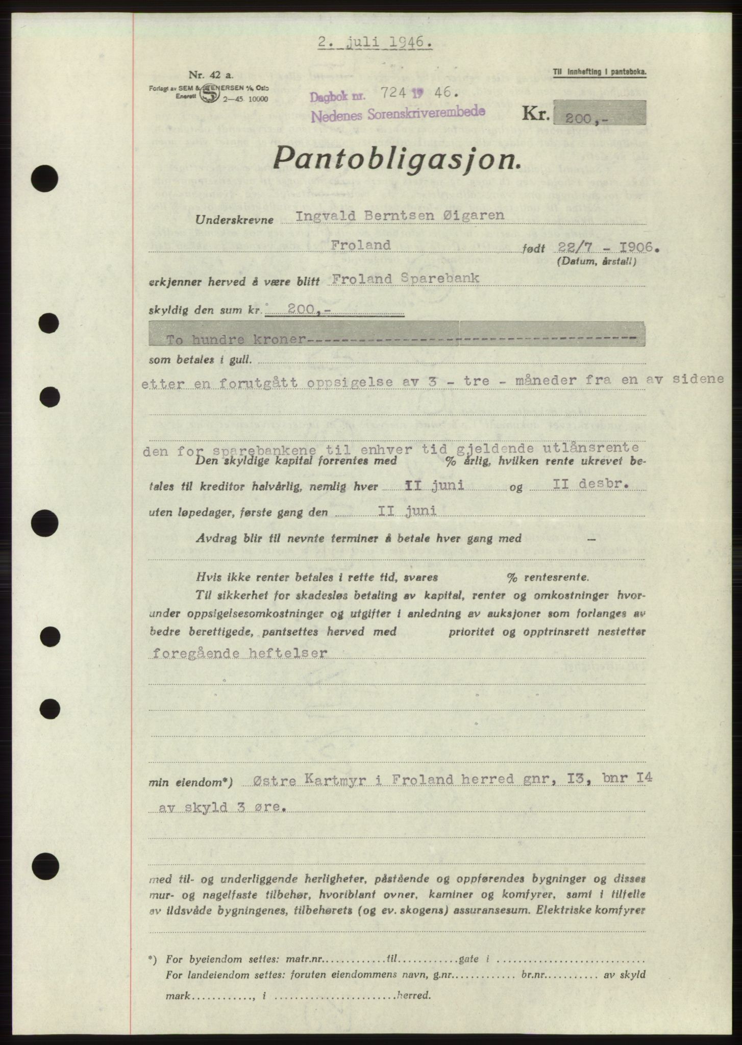 Nedenes sorenskriveri, SAK/1221-0006/G/Gb/Gbb/L0003: Pantebok nr. B3b, 1946-1946, Dagboknr: 724/1946