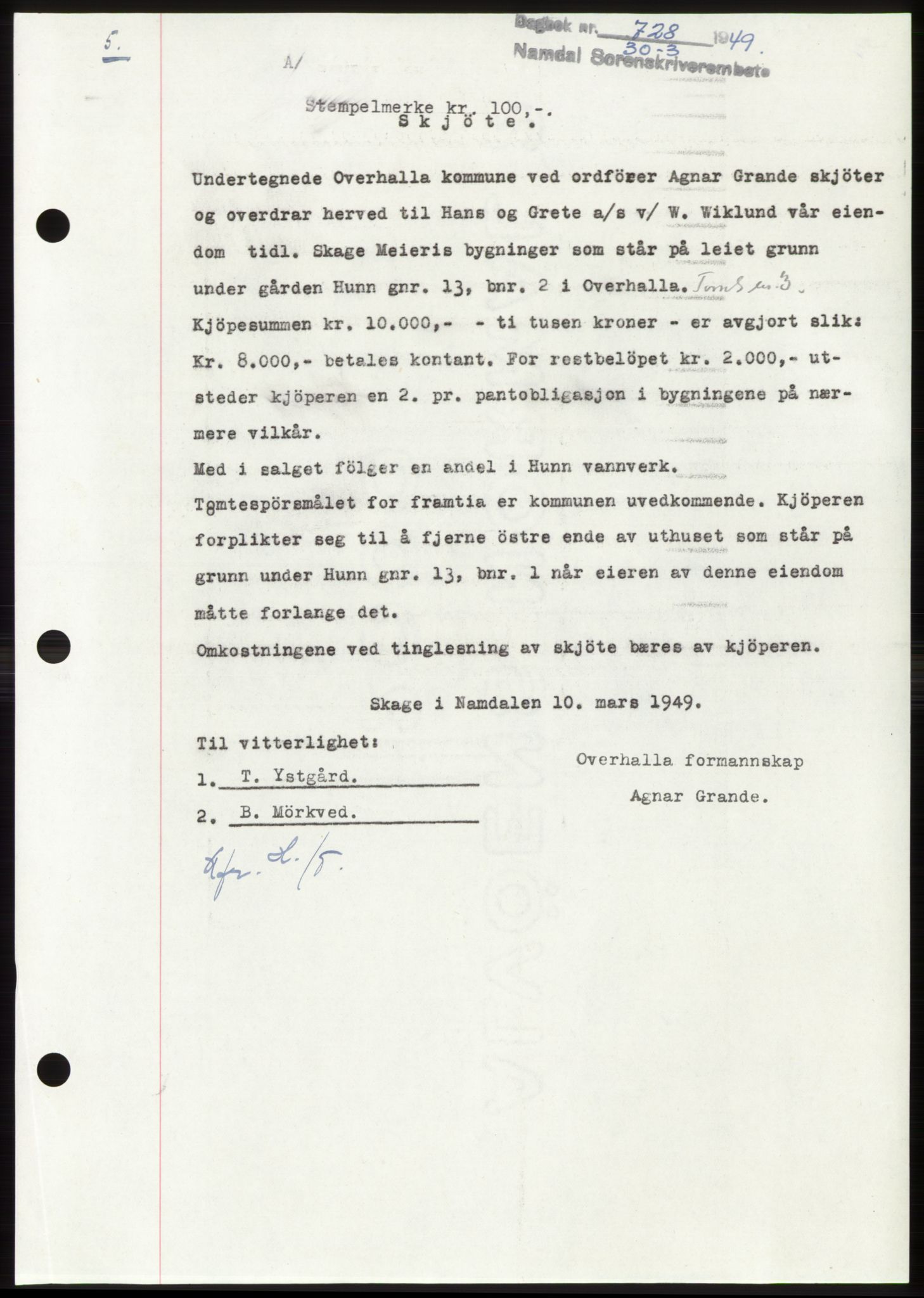 Namdal sorenskriveri, SAT/A-4133/1/2/2C: Pantebok nr. -, 1949-1949, Dagboknr: 728/1949