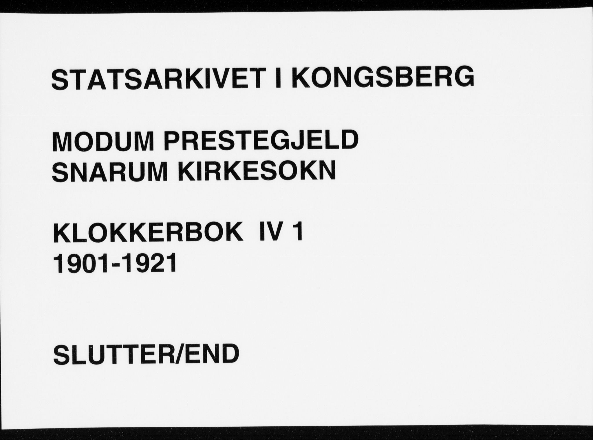 Modum kirkebøker, AV/SAKO-A-234/G/Gd/L0001: Klokkerbok nr. IV 1, 1901-1921