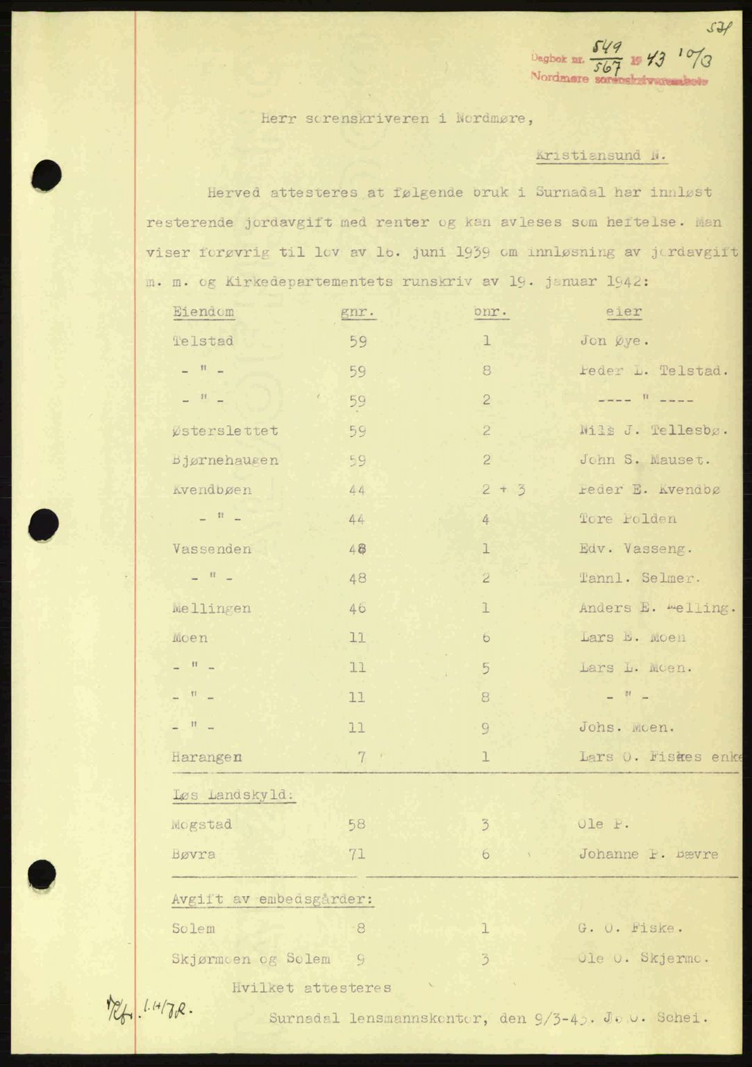 Nordmøre sorenskriveri, SAT/A-4132/1/2/2Ca: Pantebok nr. B90, 1942-1943, Dagboknr: 549/1943