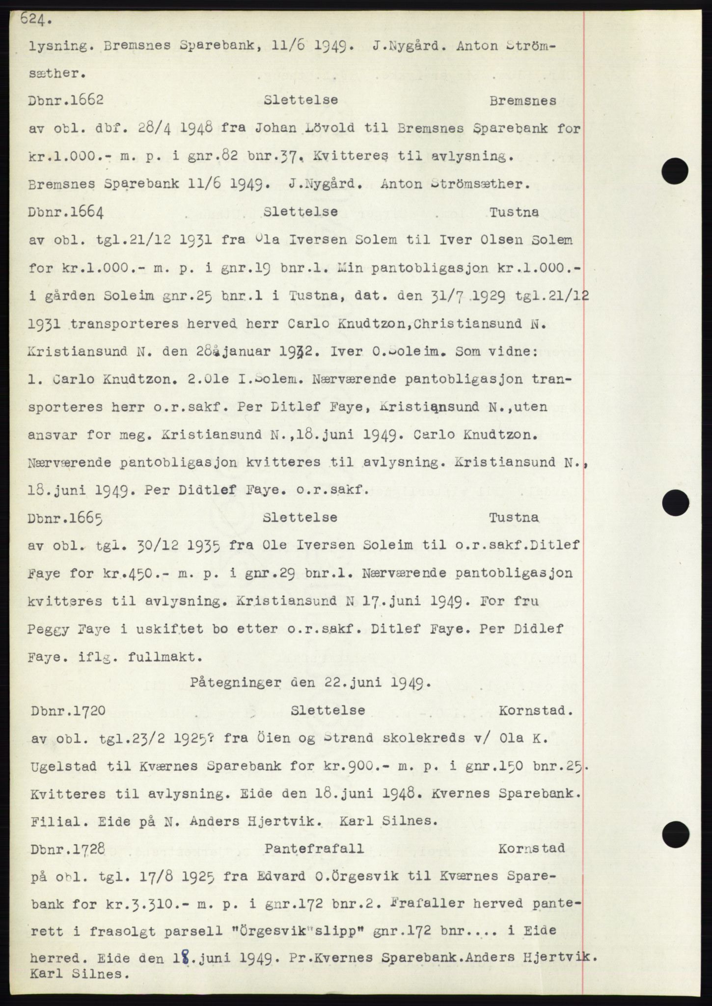 Nordmøre sorenskriveri, SAT/A-4132/1/2/2Ca: Pantebok nr. C82b, 1946-1951, Dagboknr: 1662/1949