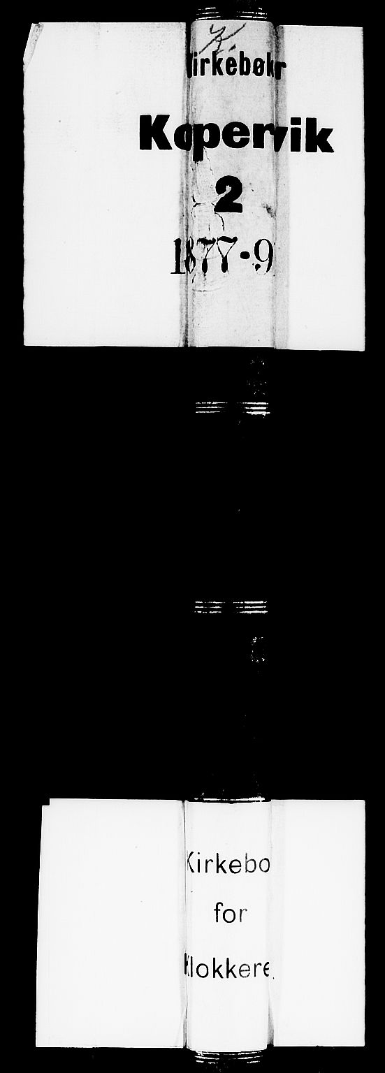 Kopervik sokneprestkontor, SAST/A-101850/H/Ha/Hab/L0001: Klokkerbok nr. B 1, 1877-1891