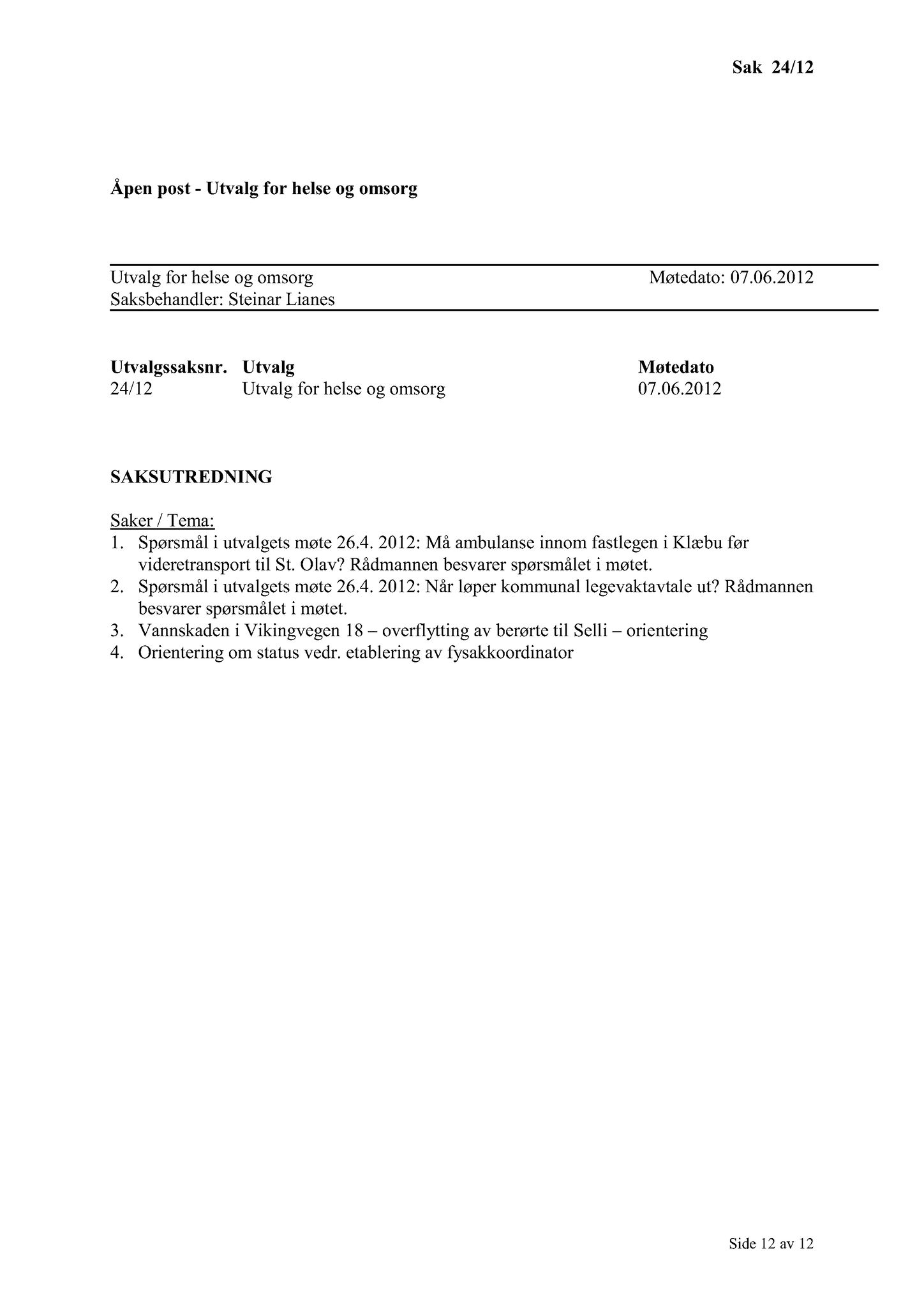 Klæbu Kommune, TRKO/KK/05-UOm/L003: Utvalg for omsorg - Møtedokumenter, 2012, s. 172