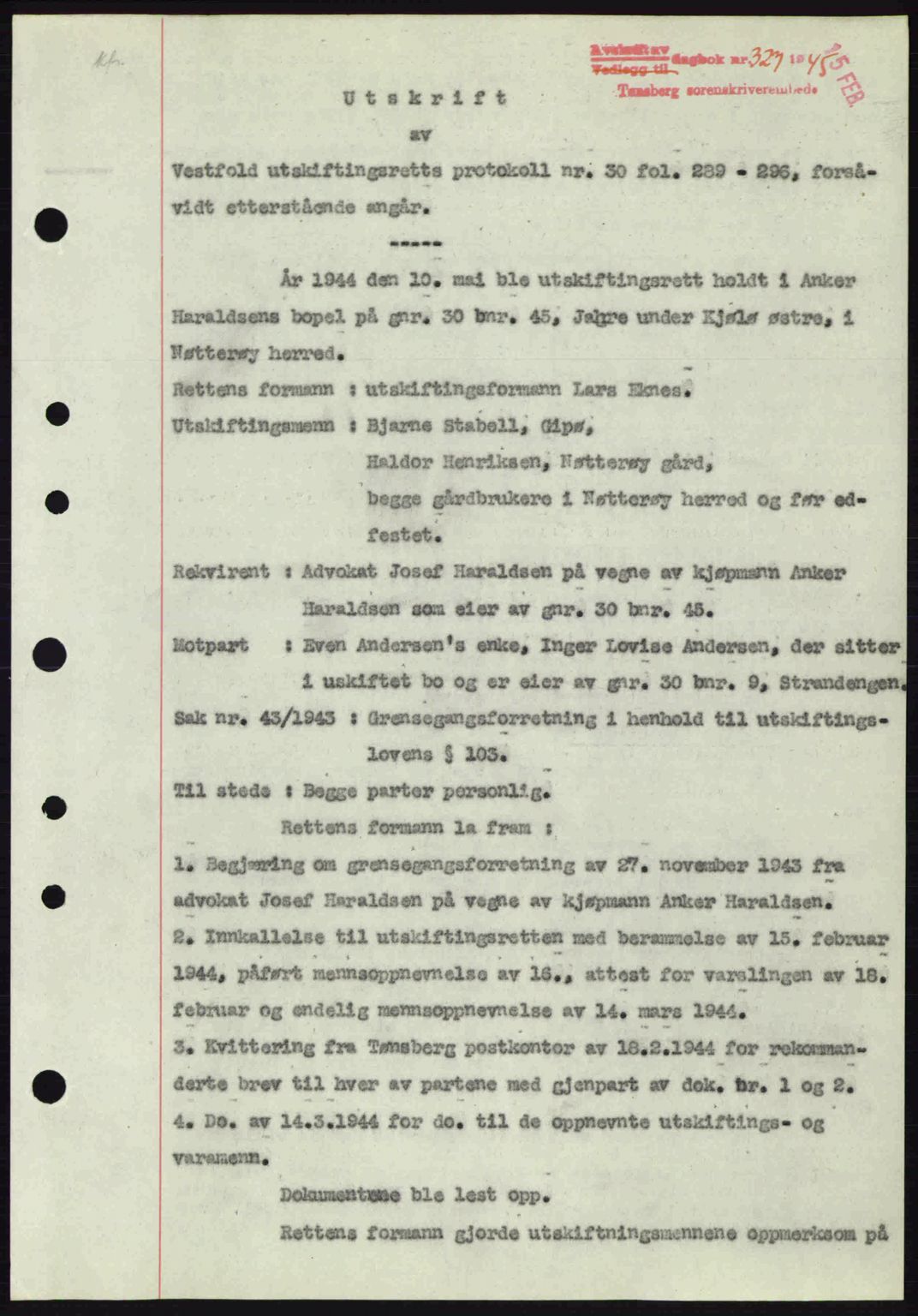 Tønsberg sorenskriveri, AV/SAKO-A-130/G/Ga/Gaa/L0016: Pantebok nr. A16, 1944-1945, Dagboknr: 327/1945