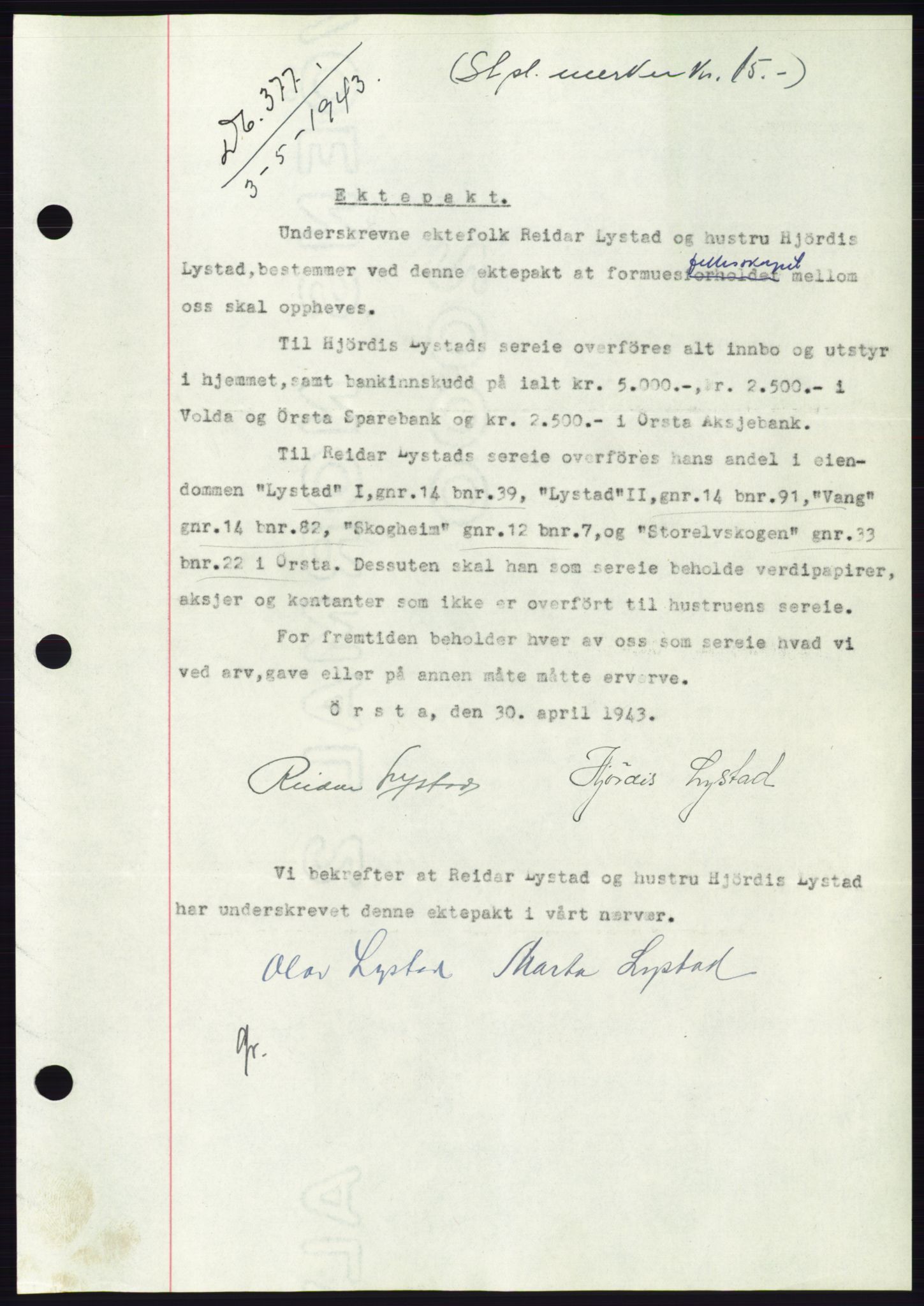 Søre Sunnmøre sorenskriveri, AV/SAT-A-4122/1/2/2C/L0114: Pantebok nr. 1-2B, 1943-1947, Dagboknr: 377/1943