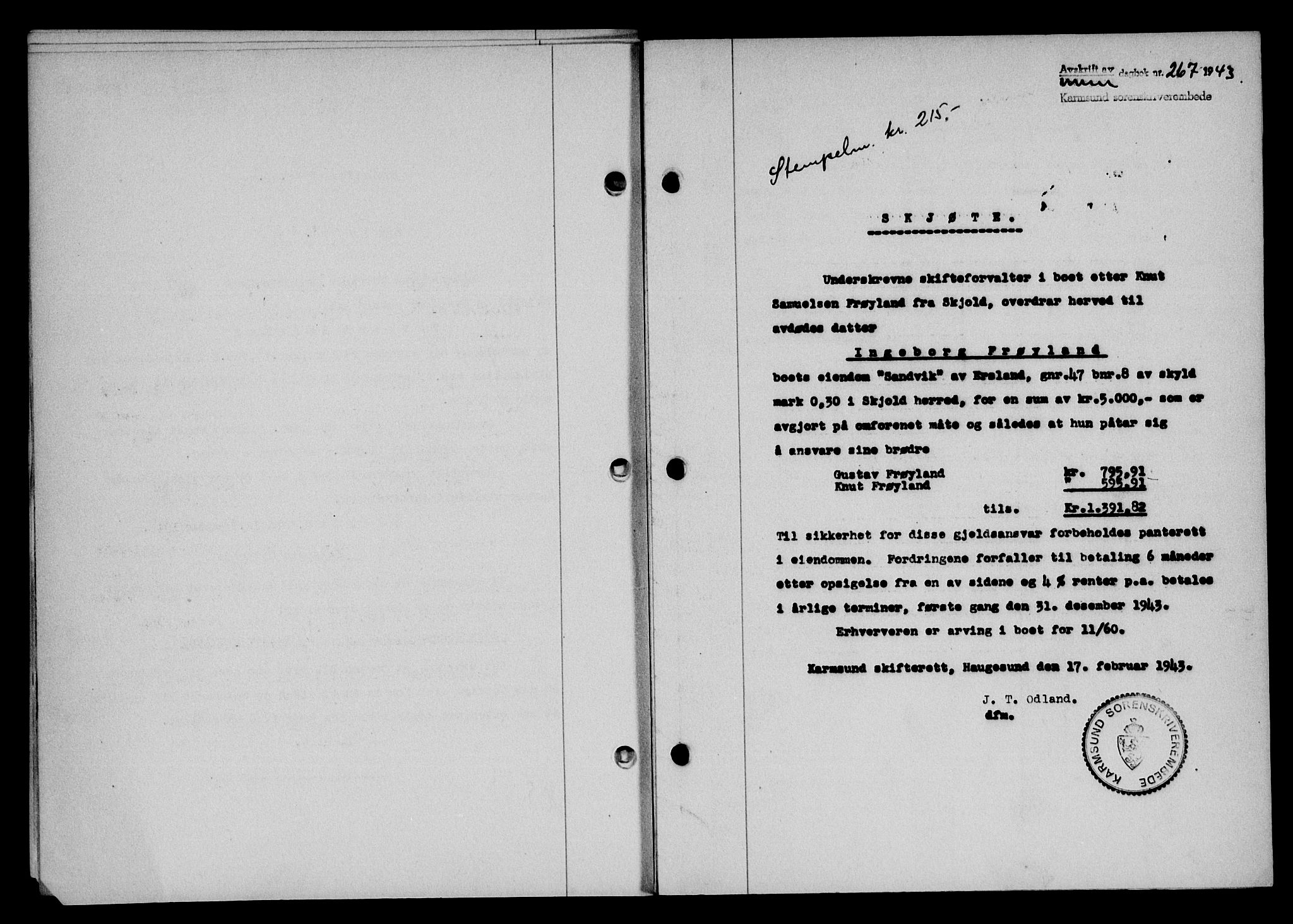 Karmsund sorenskriveri, SAST/A-100311/01/II/IIB/L0079: Pantebok nr. 60A, 1942-1943, Dagboknr: 267/1943