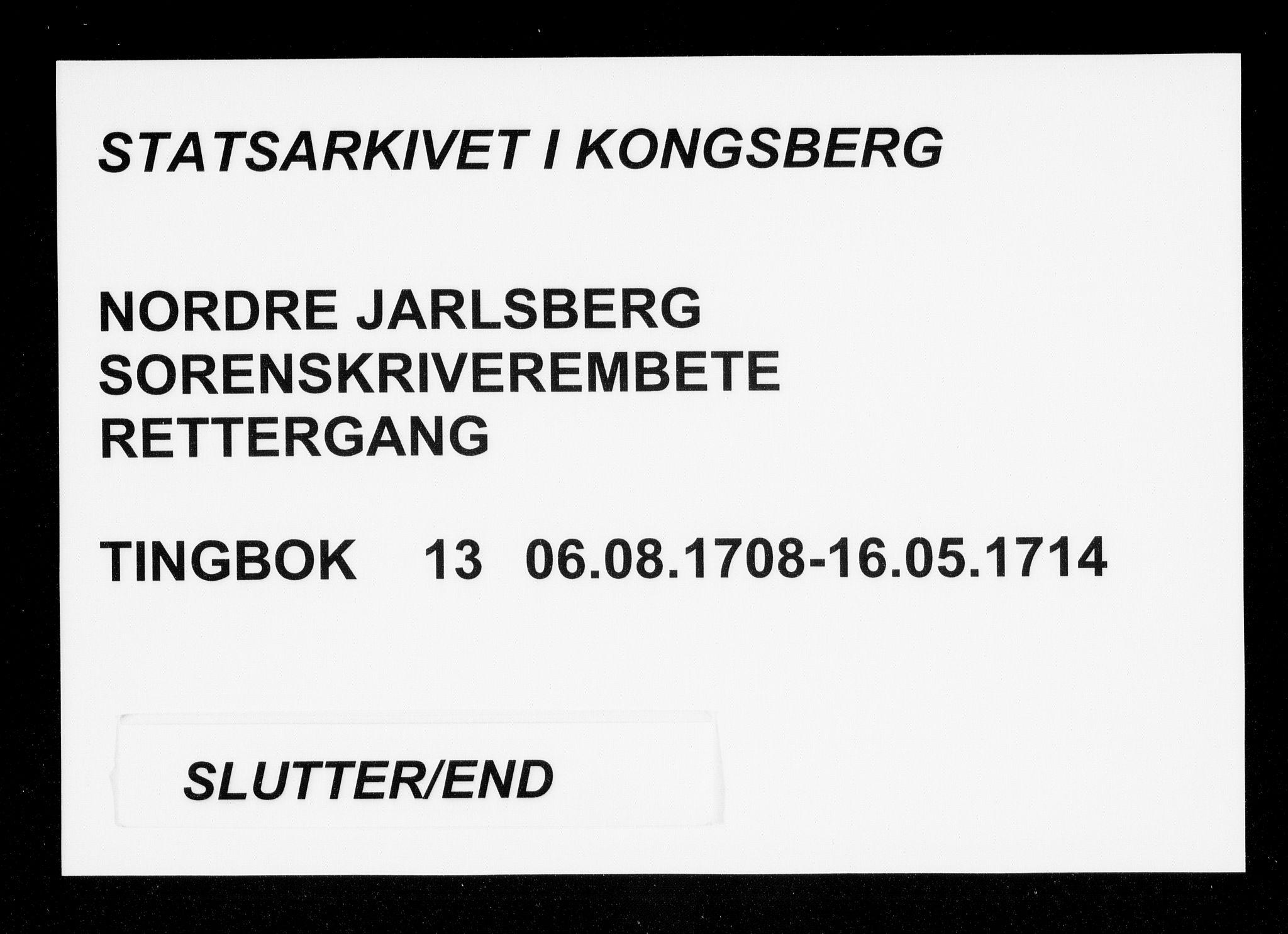 Nordre Jarlsberg sorenskriveri, AV/SAKO-A-80/F/Fa/Faa/L0013: Tingbok, 1708-1714