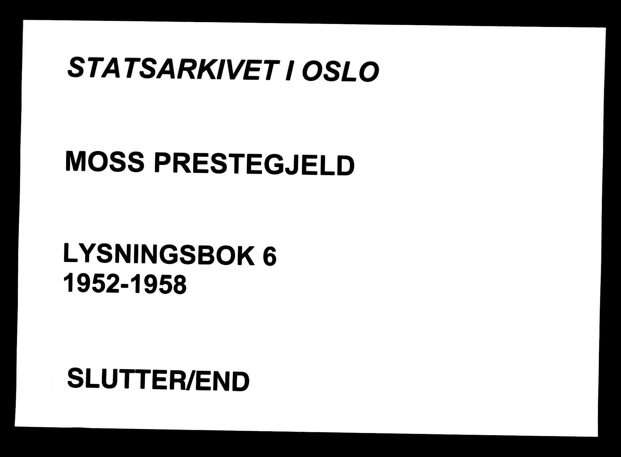 Moss prestekontor Kirkebøker, AV/SAO-A-2003/H/Ha/L0006: Lysningsprotokoll nr. 6, 1952-1958