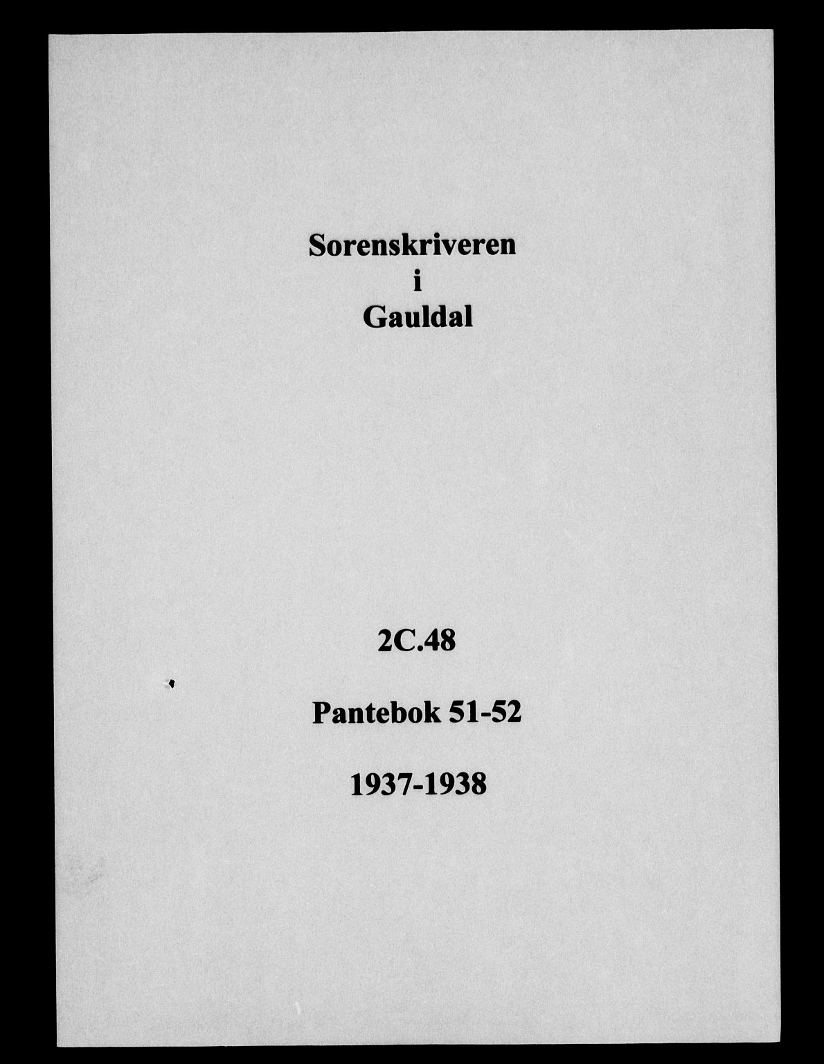 Gauldal sorenskriveri, SAT/A-0014/1/2/2C/L0048: Pantebok nr. 51-52, 1937-1938