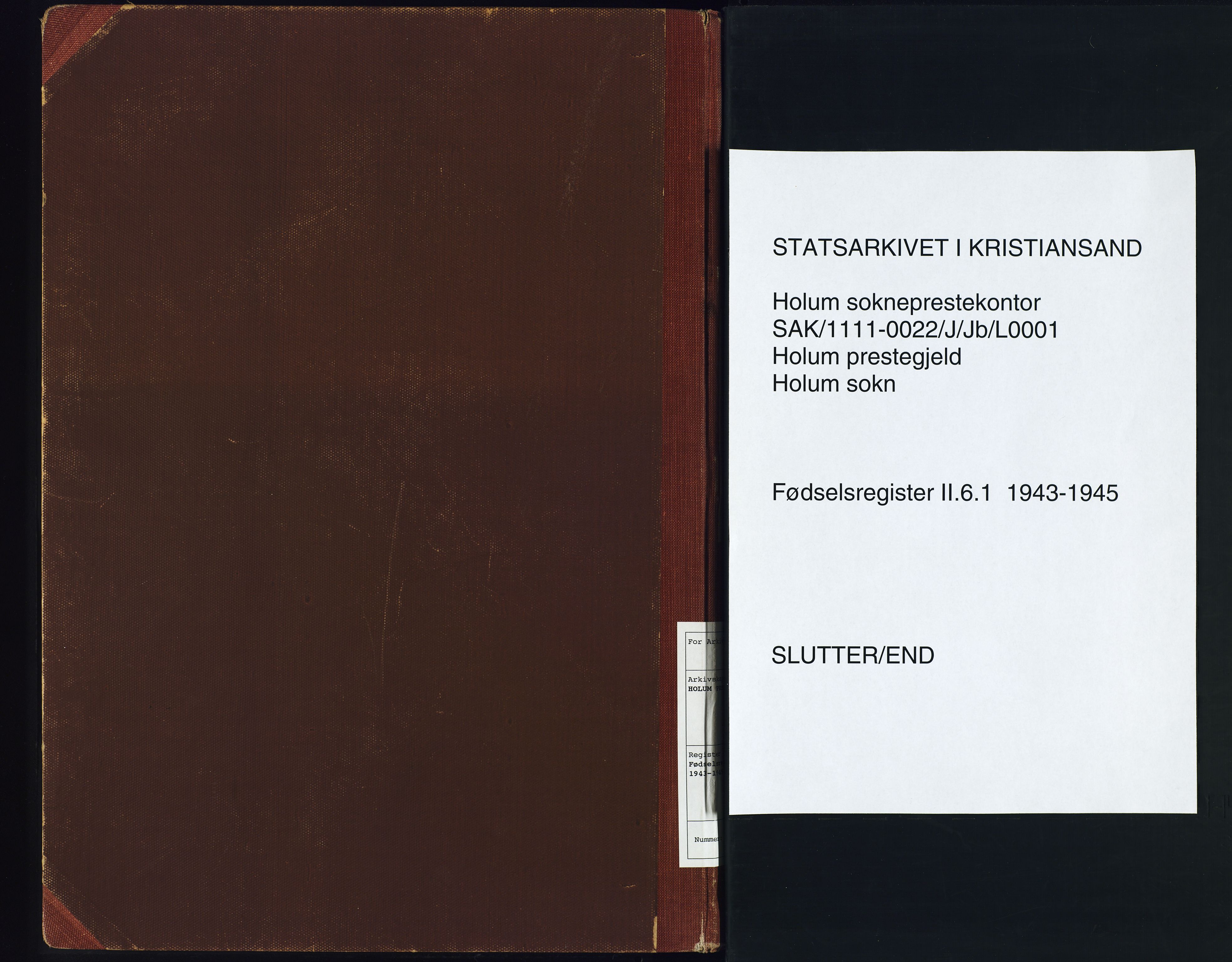 Holum sokneprestkontor, SAK/1111-0022/J/Jb/L0001: Fødselsregister nr. II.6.1, 1943-1945