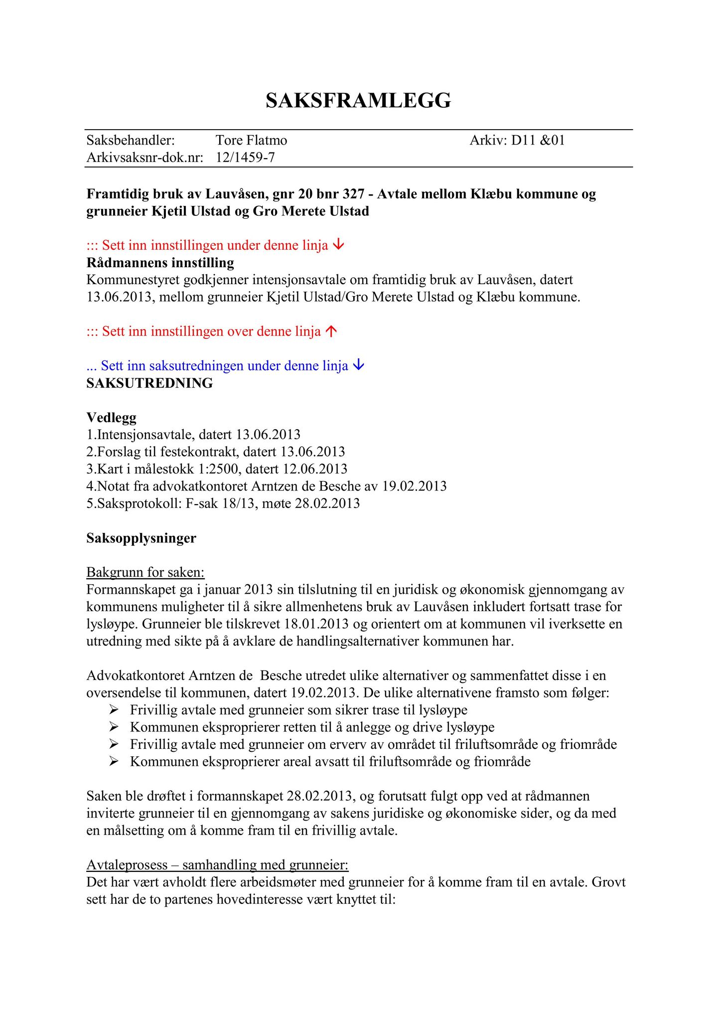 Klæbu Kommune, TRKO/KK/02-FS/L006: Formannsskapet - Møtedokumenter, 2013, s. 1294