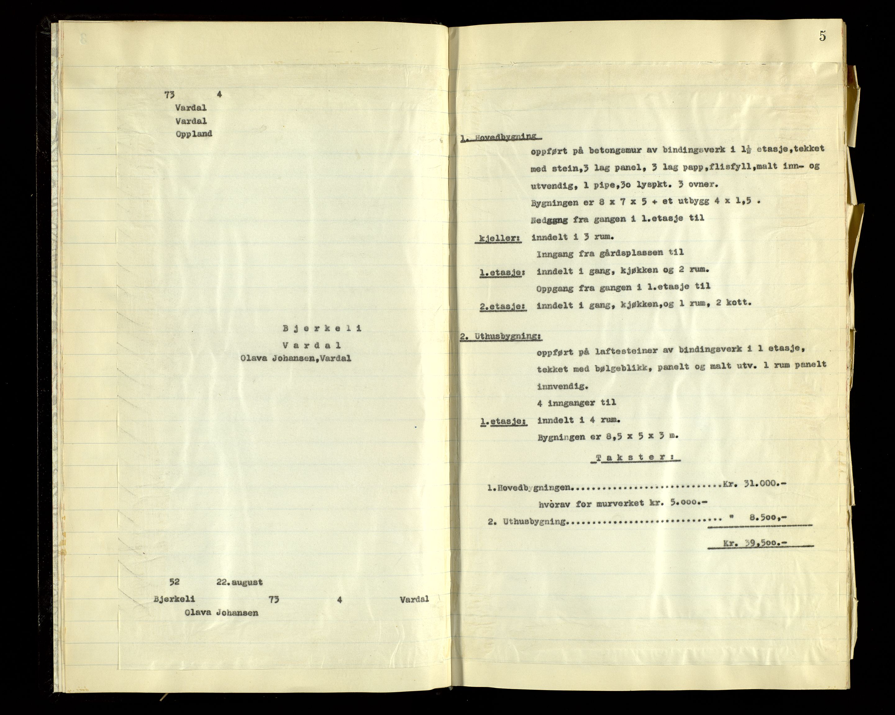 Norges Brannkasse, Vardal, AV/SAH-NBRANV-044/F/L0004: Branntakstprotokoll, 1952-1954, s. 4-5