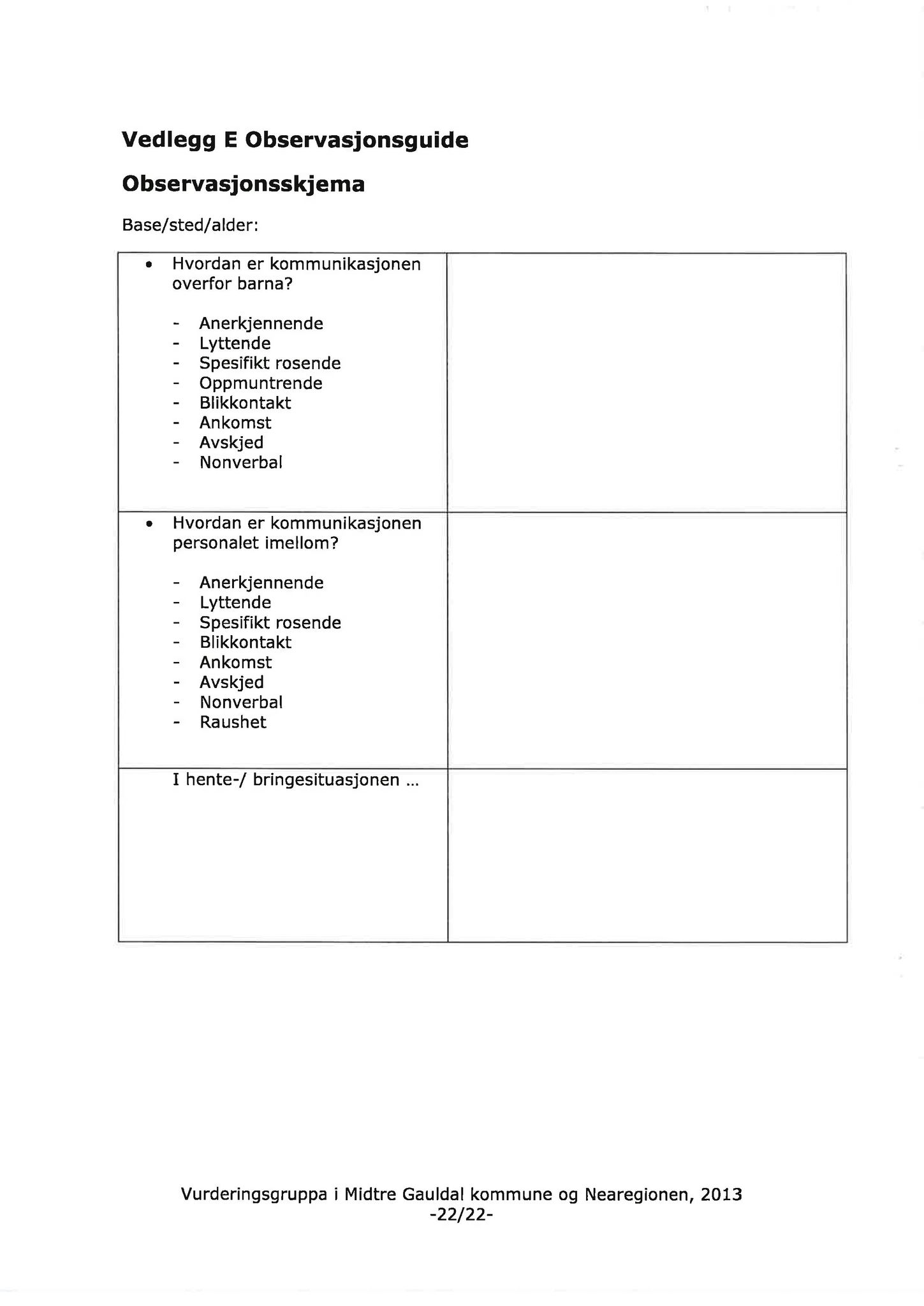 Klæbu Kommune, TRKO/KK/04-UO/L004: Utvalg for oppvekst - Møtedokumenter, 2013, s. 185