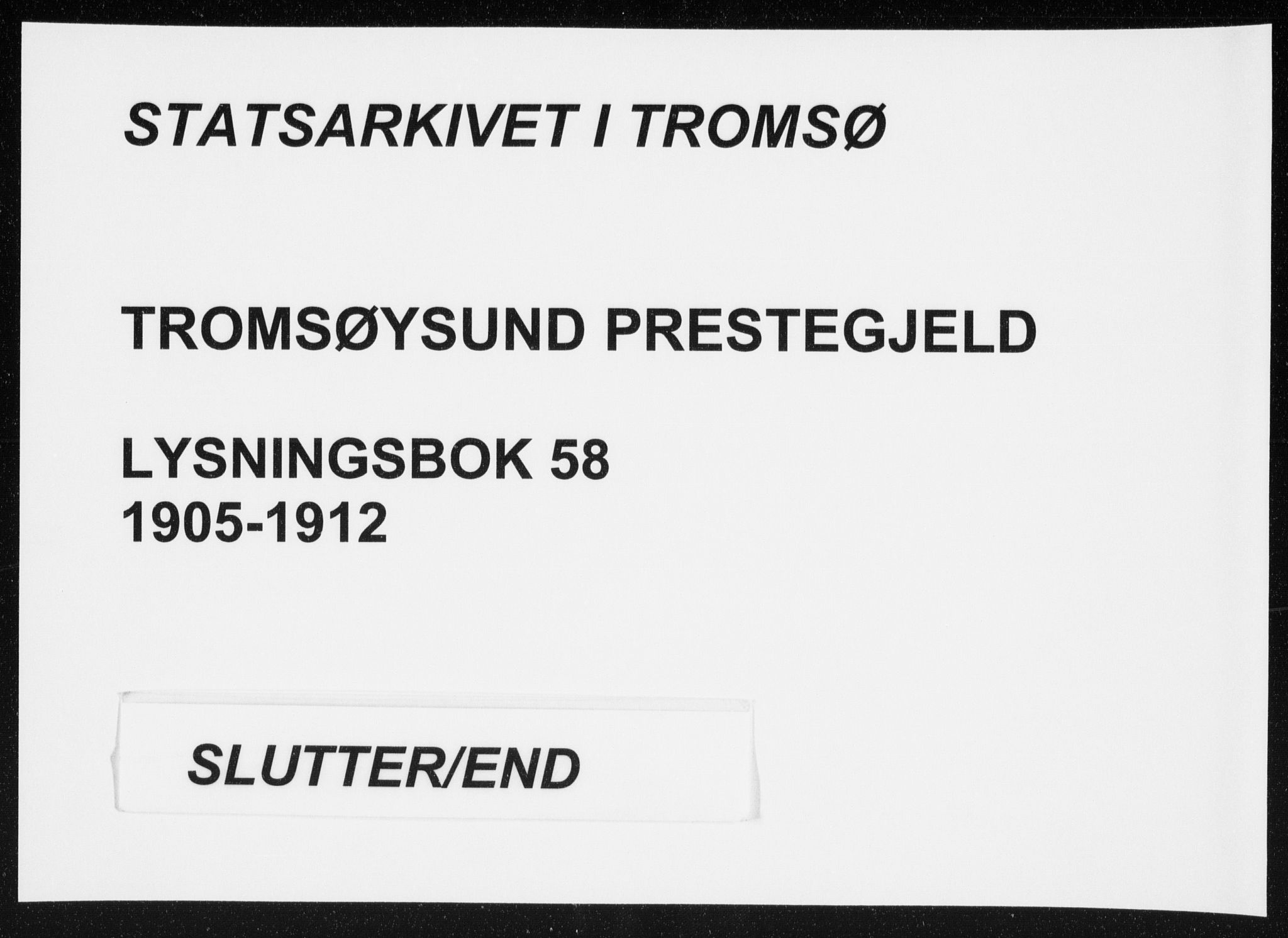 Tromsøysund sokneprestkontor, SATØ/S-1304/H/Hc/L0058: Lysningsprotokoll nr. 58, 1905-1912