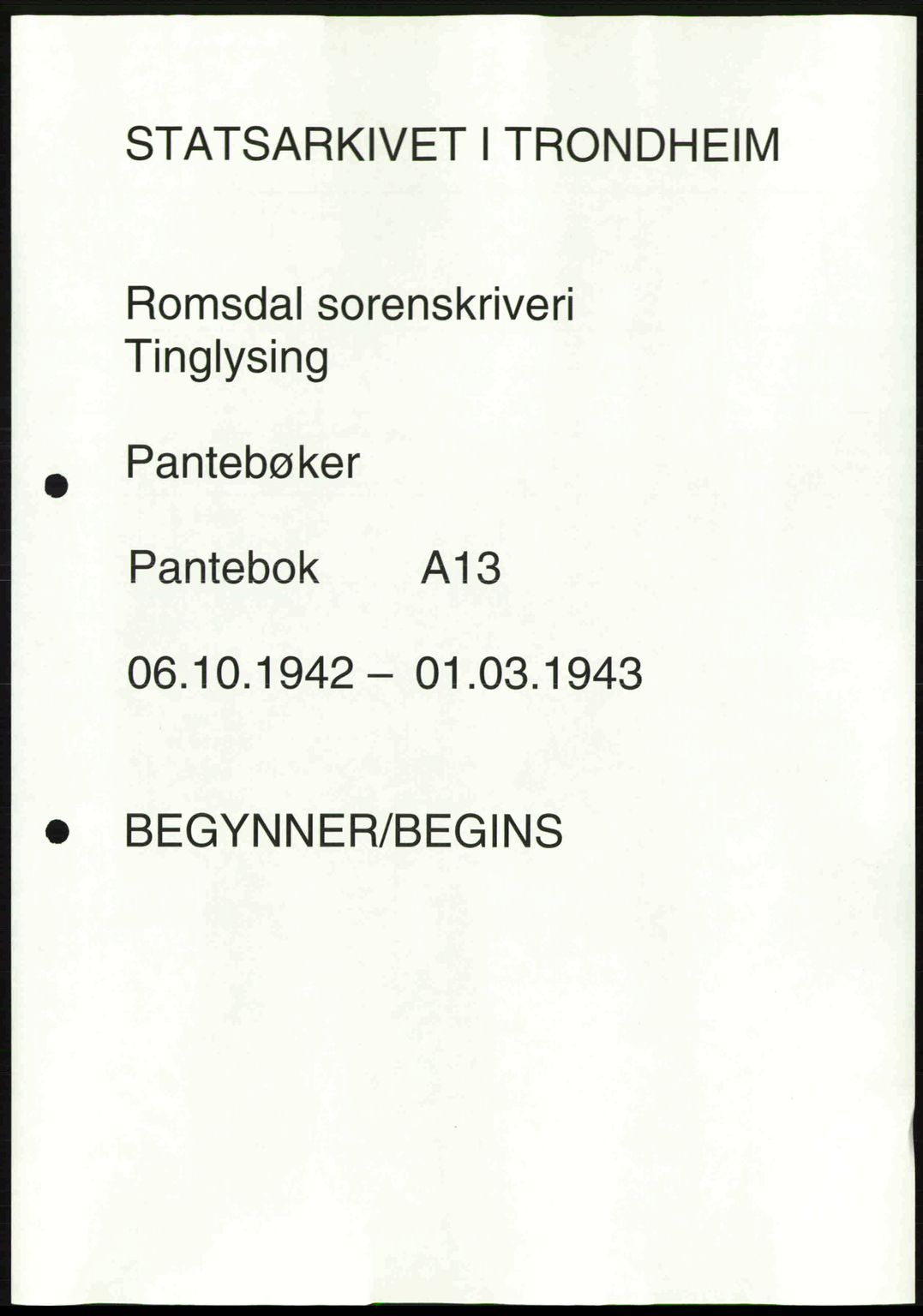 Romsdal sorenskriveri, AV/SAT-A-4149/1/2/2C: Pantebok nr. A13, 1942-1943