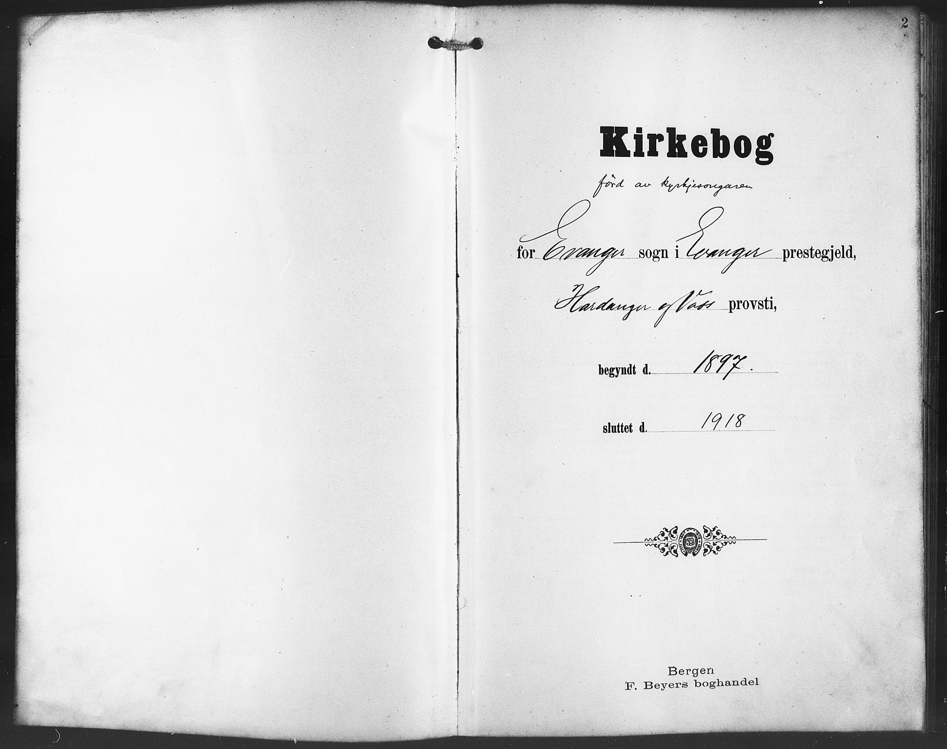 Evanger sokneprestembete, SAB/A-99924: Klokkerbok nr. A 5, 1897-1917, s. 2