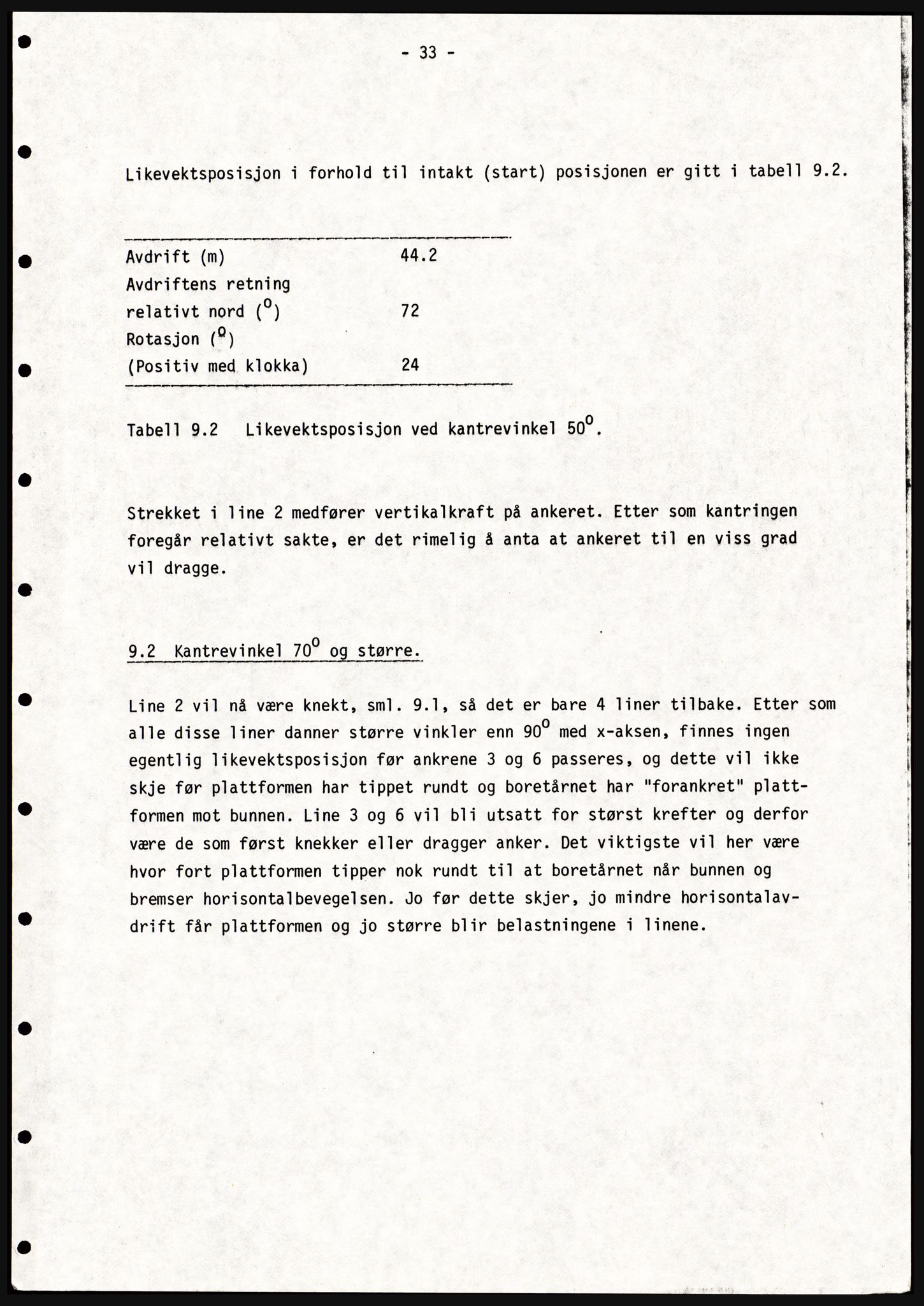 Justisdepartementet, Granskningskommisjonen ved Alexander Kielland-ulykken 27.3.1980, AV/RA-S-1165/D/L0021: V Forankring (Doku.liste + V1-V3 av 3)/W Materialundersøkelser (Doku.liste + W1-W10 av 10 - W9 eske 26), 1980-1981, s. 38