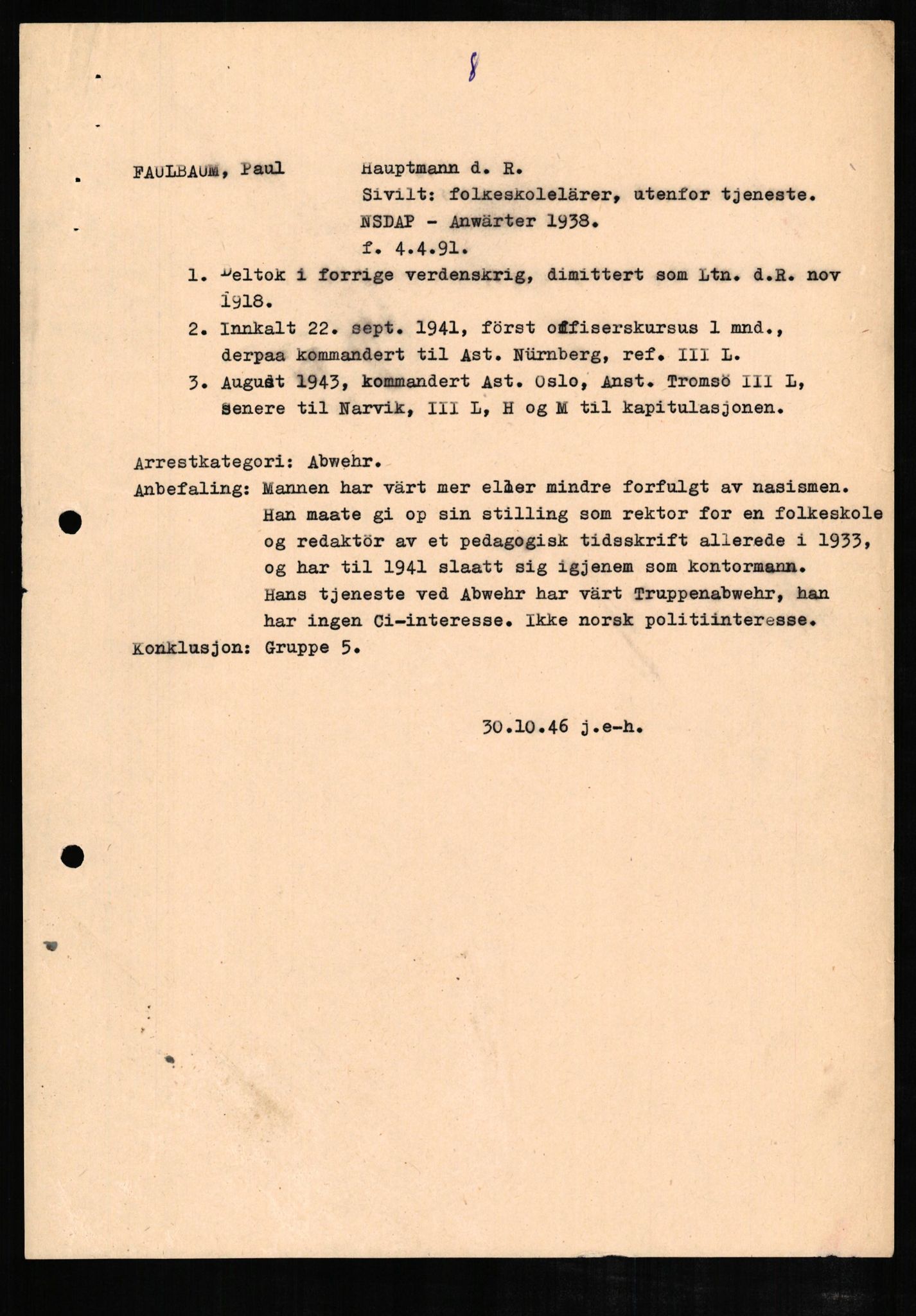 Forsvaret, Forsvarets overkommando II, RA/RAFA-3915/D/Db/L0007: CI Questionaires. Tyske okkupasjonsstyrker i Norge. Tyskere., 1945-1946, s. 478