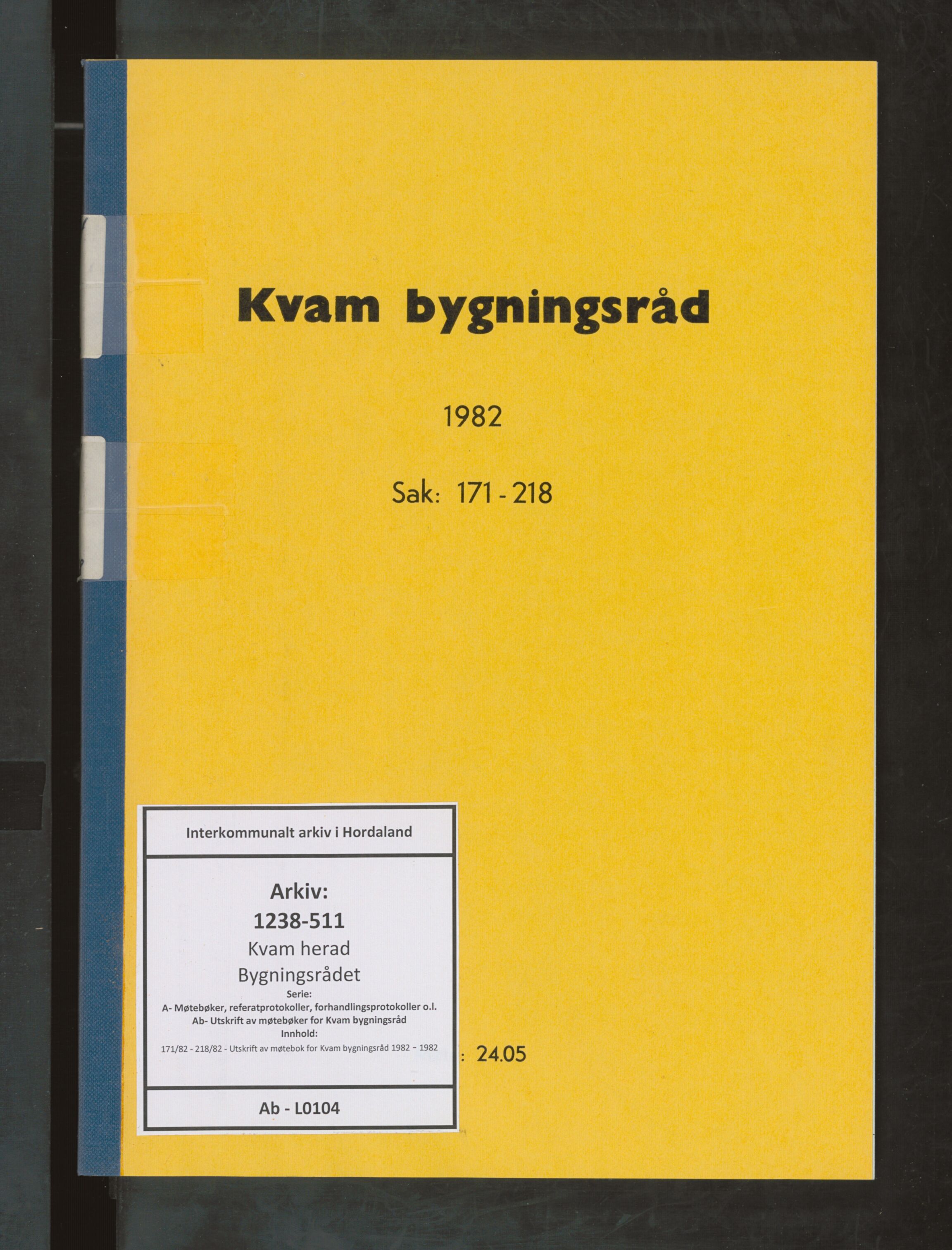 Kvam herad. Bygningsrådet, IKAH/1238-511/A/Ab/L0104: Utskrift av møtebok for Kvam bygningsråd, 1982