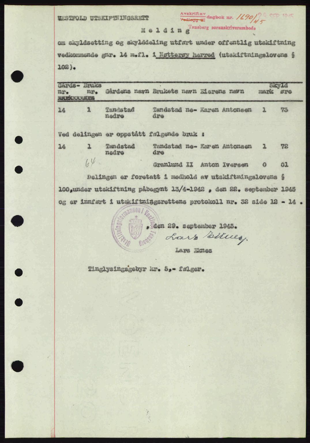 Tønsberg sorenskriveri, AV/SAKO-A-130/G/Ga/Gaa/L0017a: Pantebok nr. A17a, 1945-1945, Dagboknr: 1690/1945