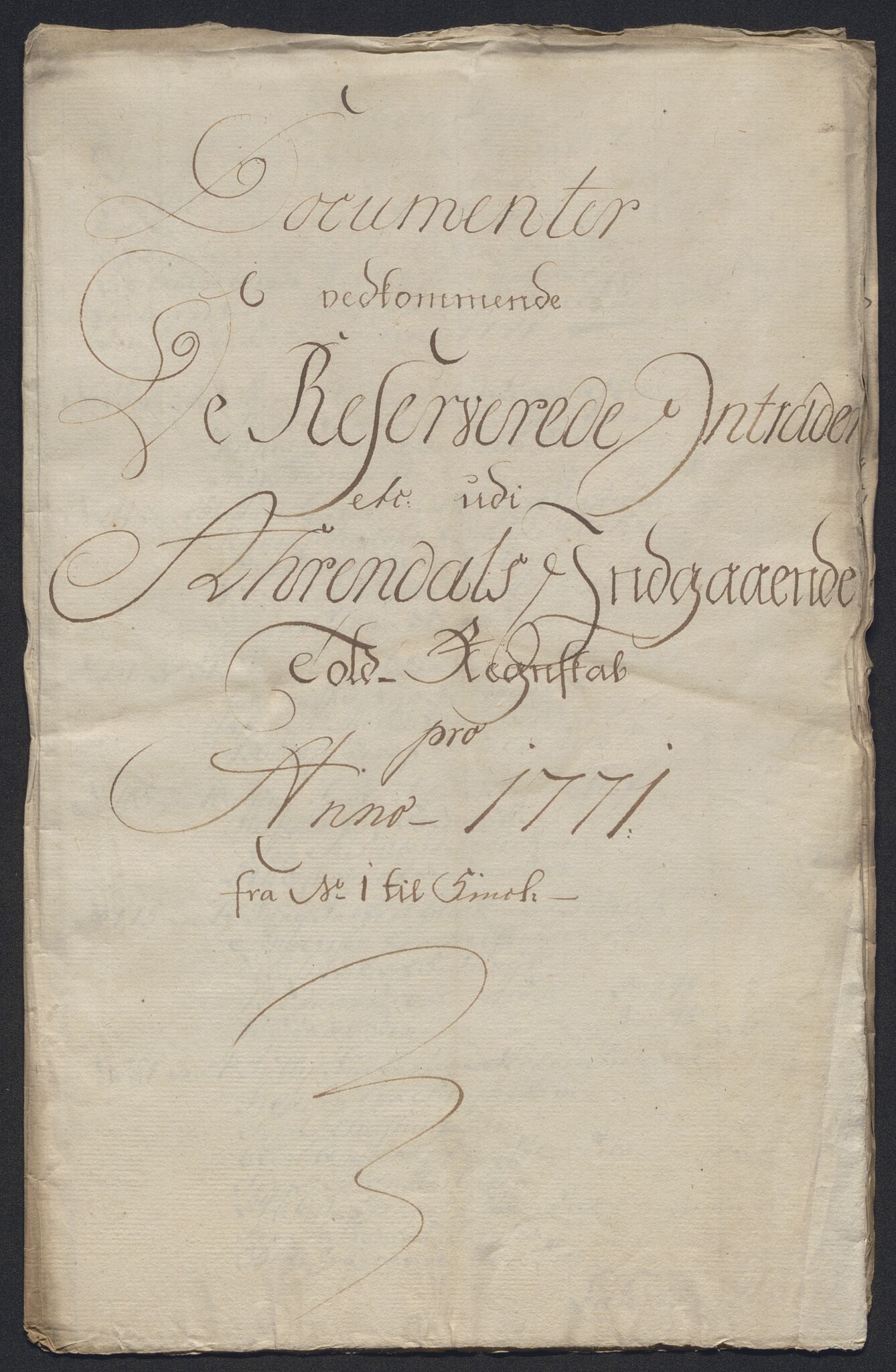 Generaltollkammeret, tollregnskaper, AV/RA-EA-5490/R15/L0070/0002: Tollregnskaper Arendal / Dokumenter til de reserverte intrader, 1771, s. 2