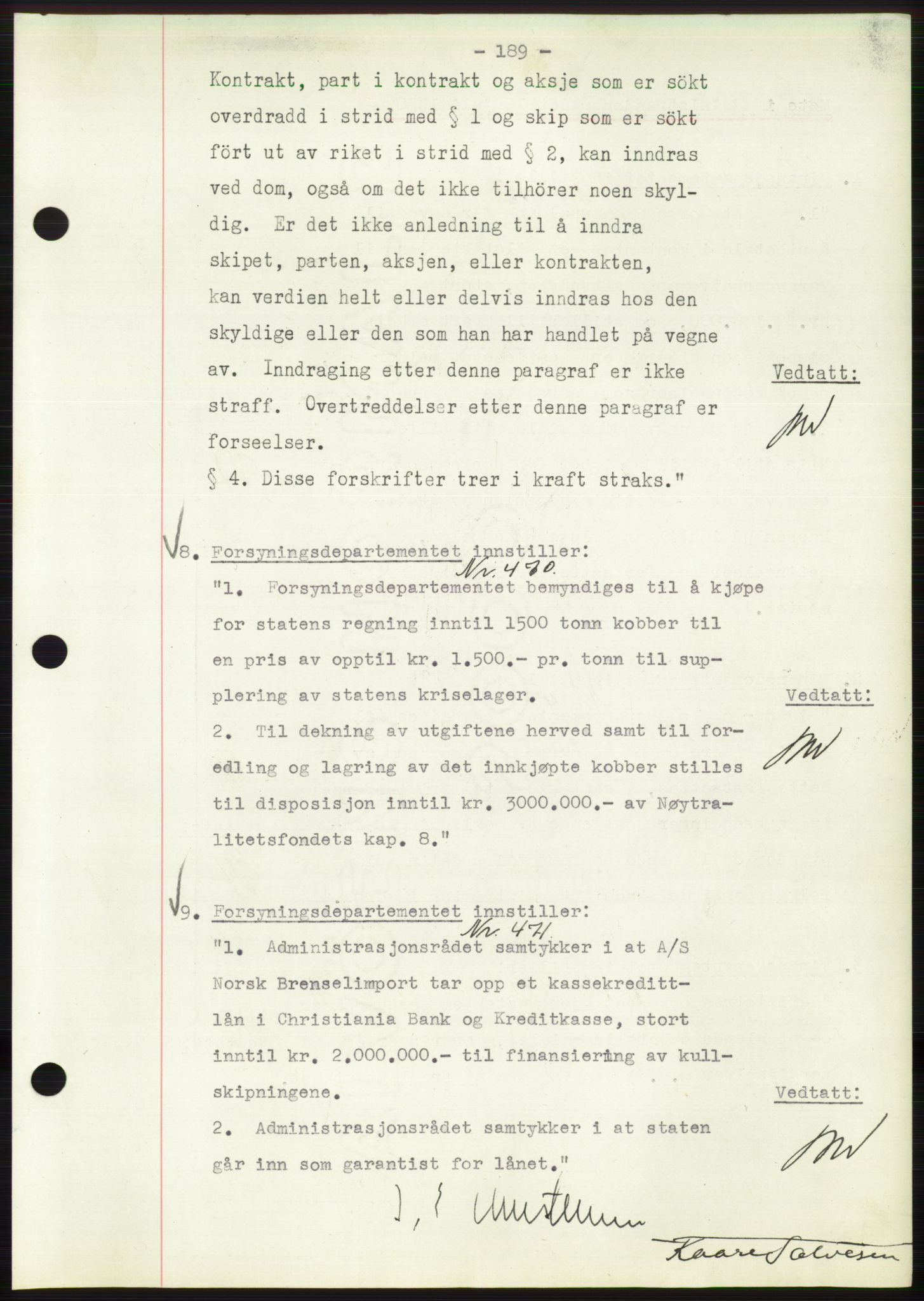 Administrasjonsrådet, RA/S-1004/A/L0002: Vedtaksprotokoll 16/4-25/9, 1940, s. 193
