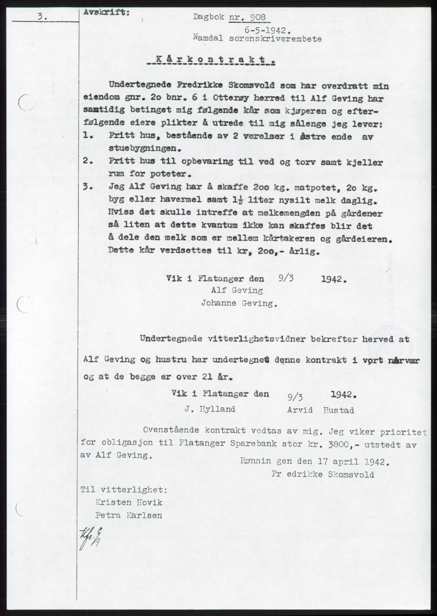 Namdal sorenskriveri, SAT/A-4133/1/2/2C: Pantebok nr. -, 1942-1943, Dagboknr: 908/1943