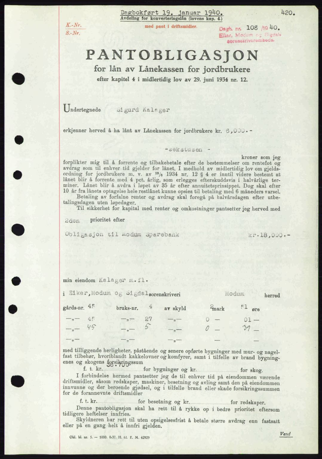 Eiker, Modum og Sigdal sorenskriveri, SAKO/A-123/G/Ga/Gab/L0041: Pantebok nr. A11, 1939-1940, Dagboknr: 108/1940
