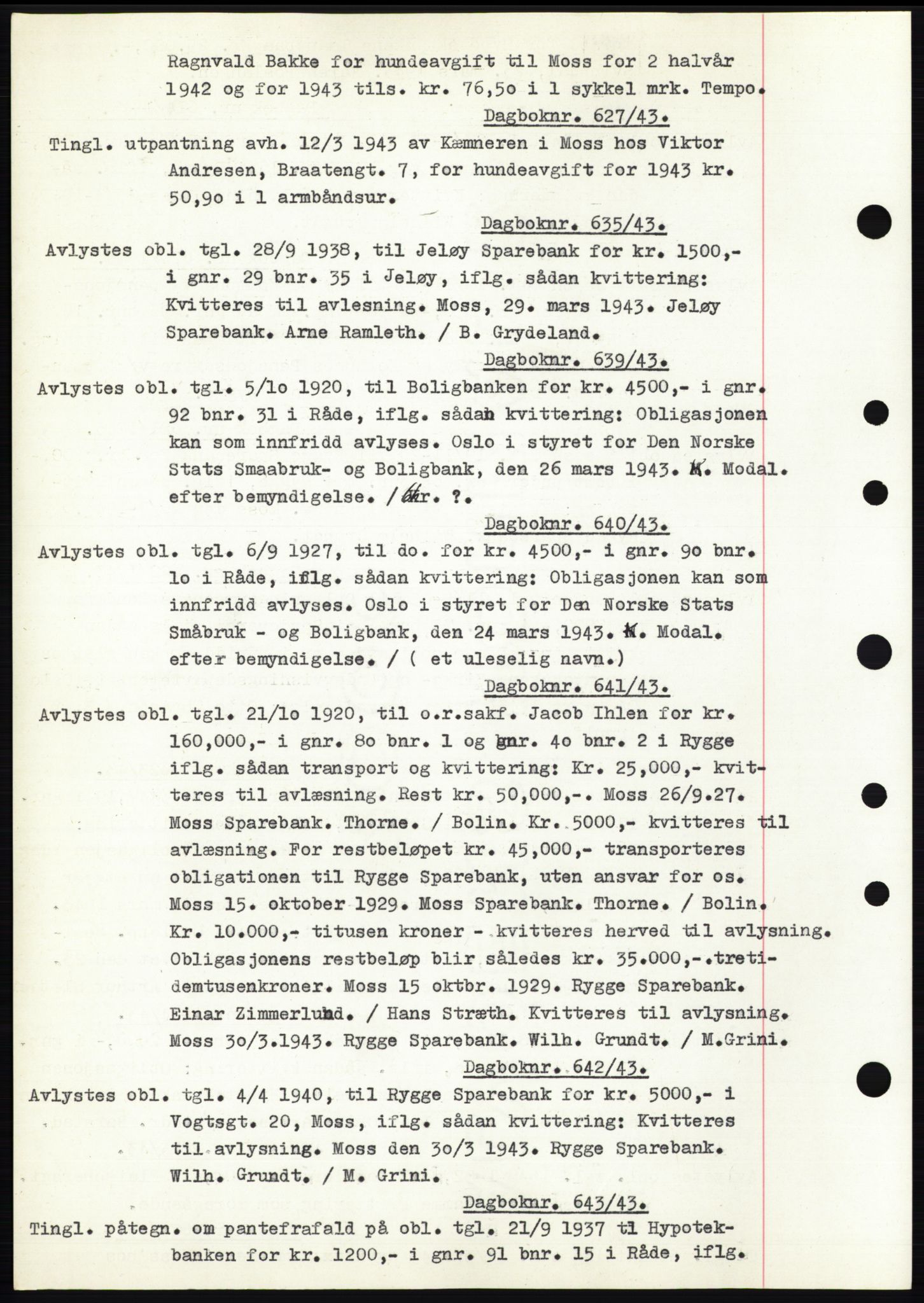 Moss sorenskriveri, SAO/A-10168: Pantebok nr. C10, 1938-1950, Dagboknr: 627/1943
