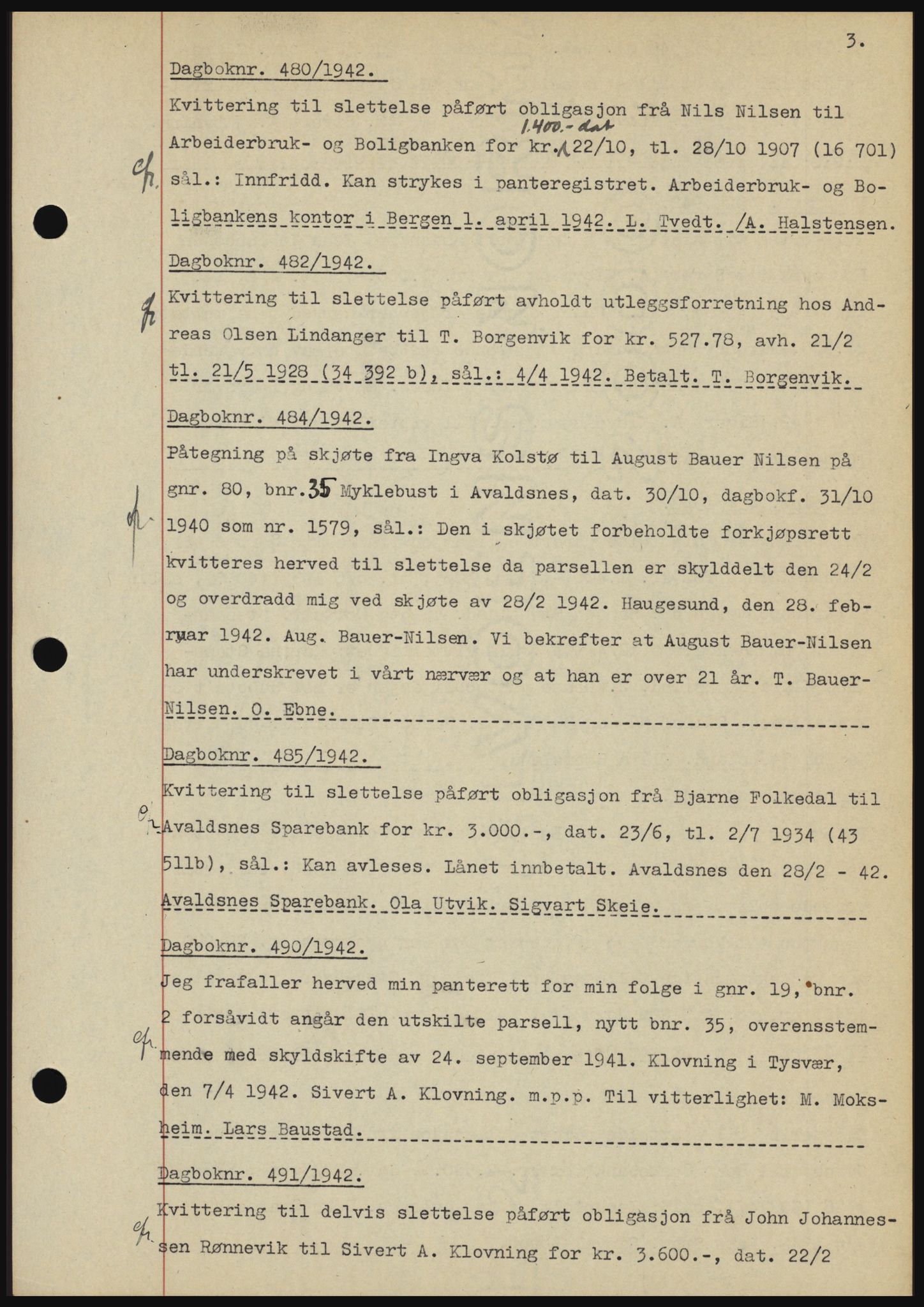 Karmsund sorenskriveri, SAST/A-100311/01/II/IIBBE/L0008: Pantebok nr. B 54, 1942-1943, Dagboknr: 480/1942