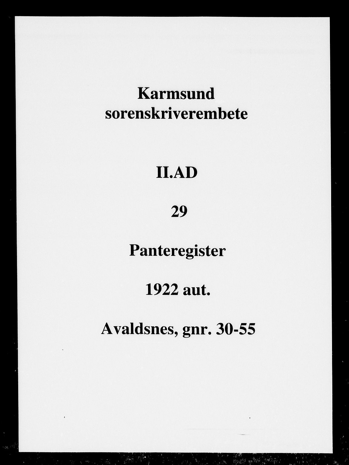 Karmsund sorenskriveri, SAST/A-100311/01/II/IIA/L0029: Panteregister nr. II AD 29, 1922