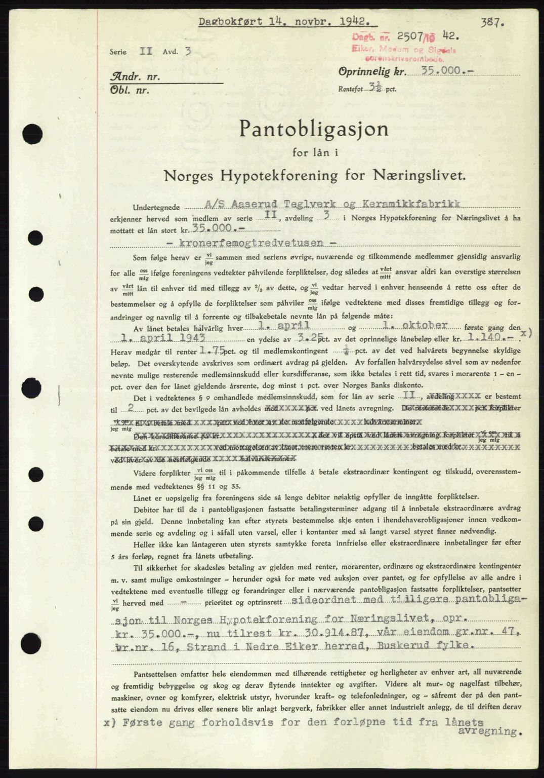 Eiker, Modum og Sigdal sorenskriveri, SAKO/A-123/G/Ga/Gab/L0047: Pantebok nr. A17, 1942-1943, Dagboknr: 2507/1942