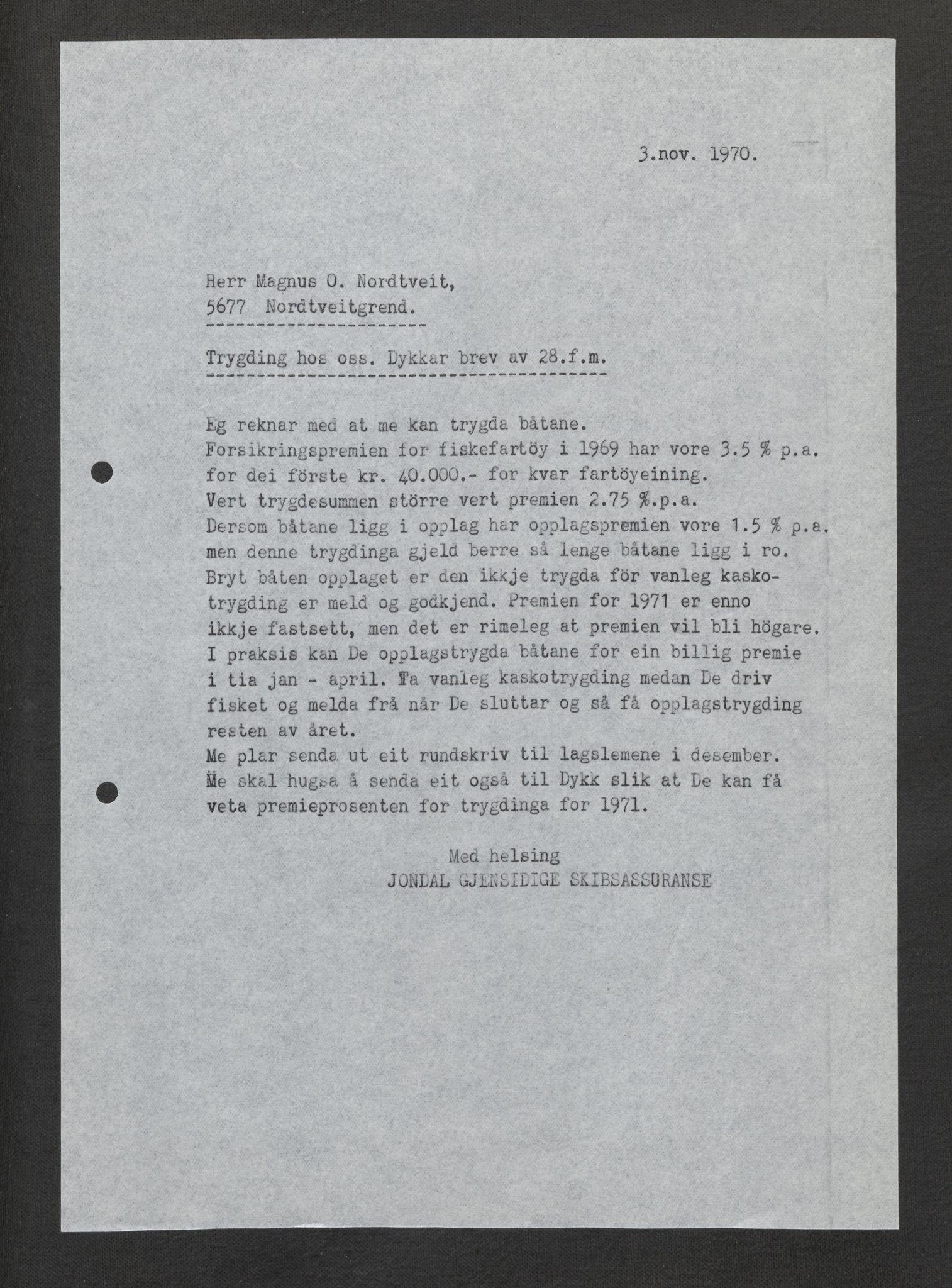Jondal Skipsassuranseforening, AV/SAB-SAB/PA-0276/E/L0132: Korrespondanse , 1970-1977