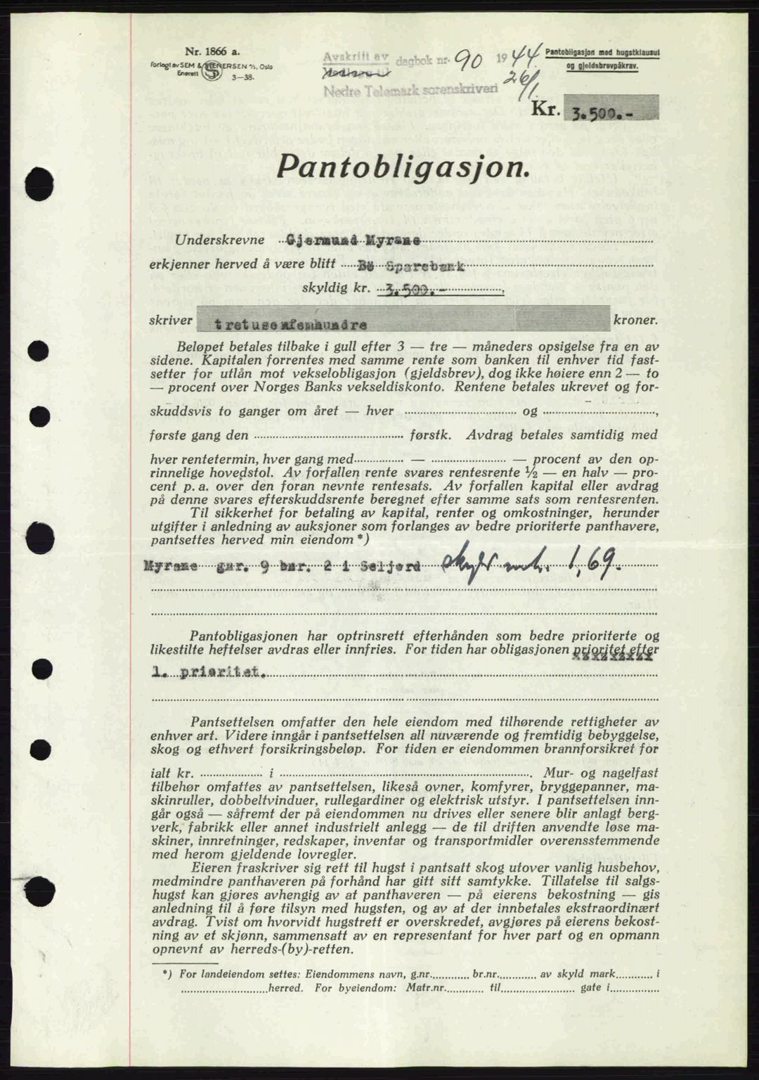 Nedre Telemark sorenskriveri, SAKO/A-135/G/Ga/Gaa/L0051: Pantebok nr. A-51, 1943-1944, Dagboknr: 90/1944