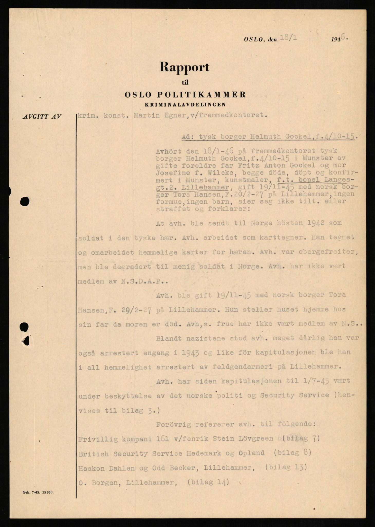 Forsvaret, Forsvarets overkommando II, AV/RA-RAFA-3915/D/Db/L0010: CI Questionaires. Tyske okkupasjonsstyrker i Norge. Tyskere., 1945-1946, s. 15