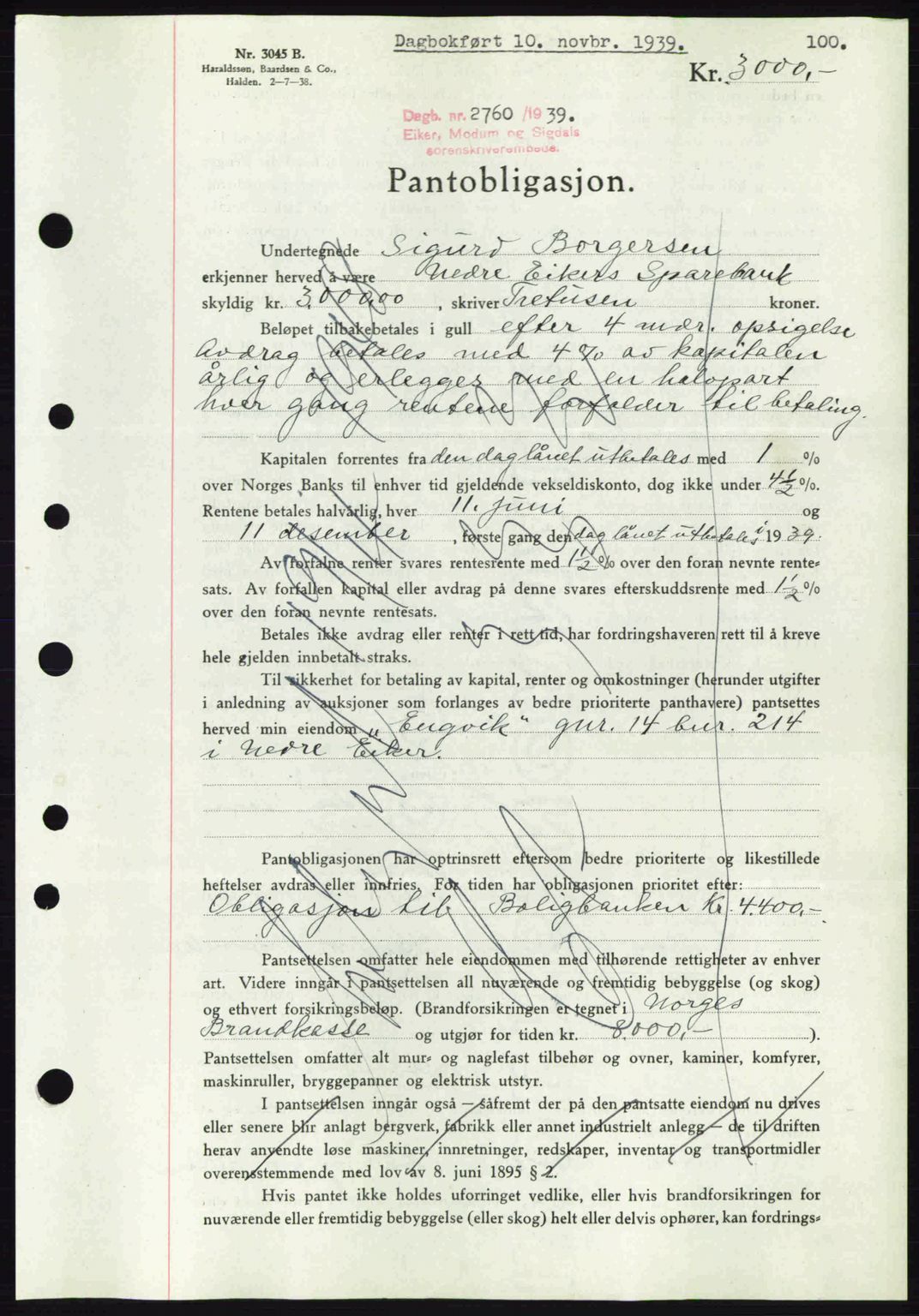 Eiker, Modum og Sigdal sorenskriveri, SAKO/A-123/G/Ga/Gab/L0041: Pantebok nr. A11, 1939-1940, Dagboknr: 2760/1939