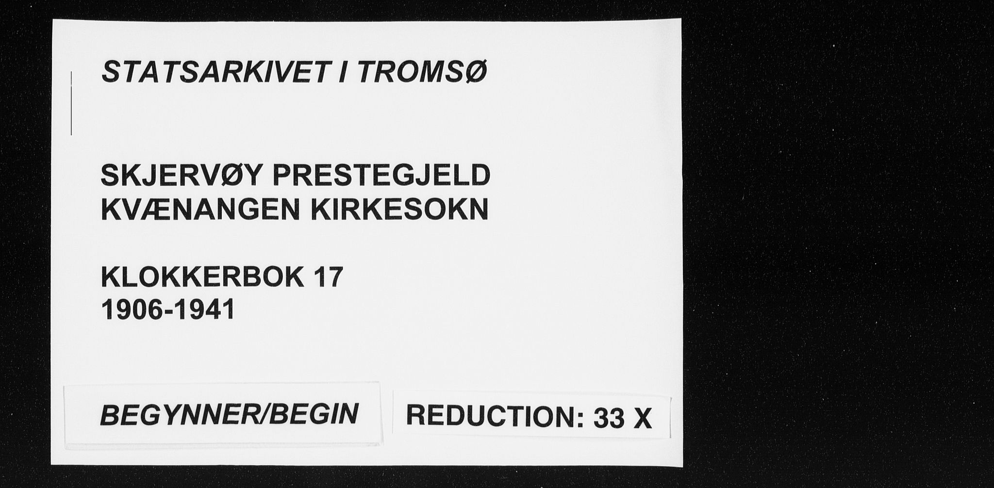 Skjervøy sokneprestkontor, SATØ/S-1300/H/Ha/Hab/L0017klokker: Klokkerbok nr. 17, 1906-1941