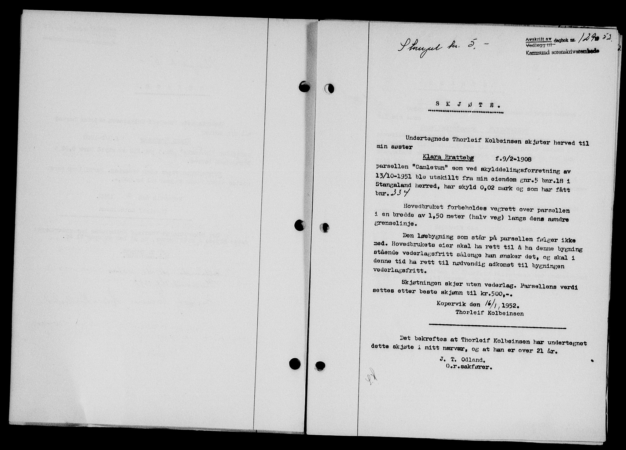 Karmsund sorenskriveri, SAST/A-100311/01/II/IIB/L0104: Pantebok nr. 84A, 1951-1952, Dagboknr: 129/1952