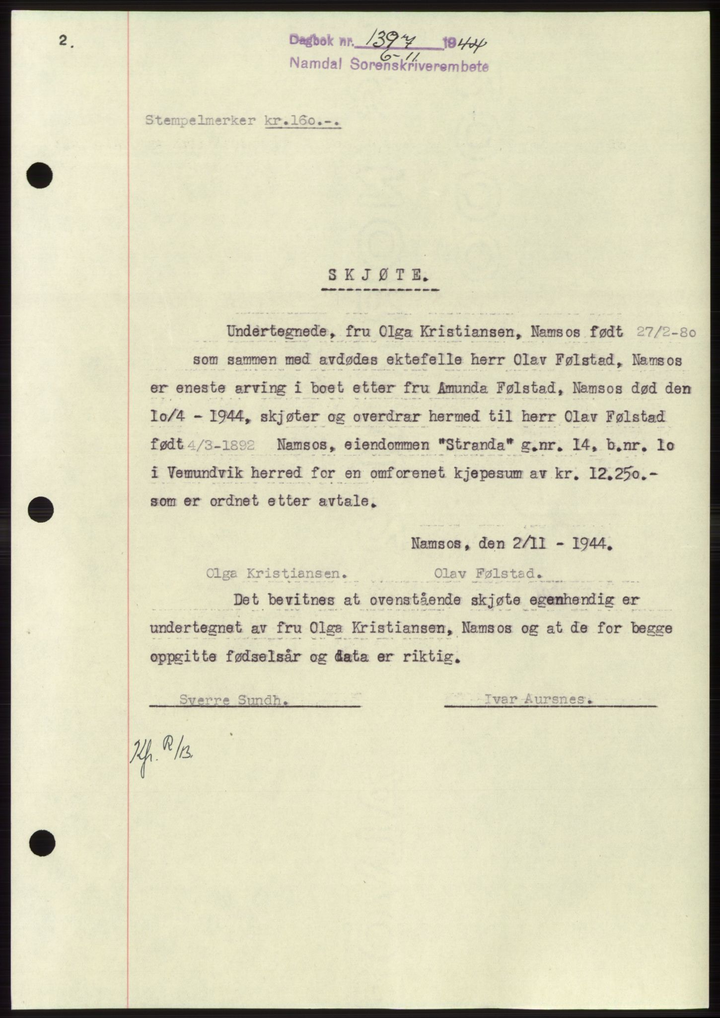 Namdal sorenskriveri, SAT/A-4133/1/2/2C: Pantebok nr. -, 1944-1945, Dagboknr: 1397/1944
