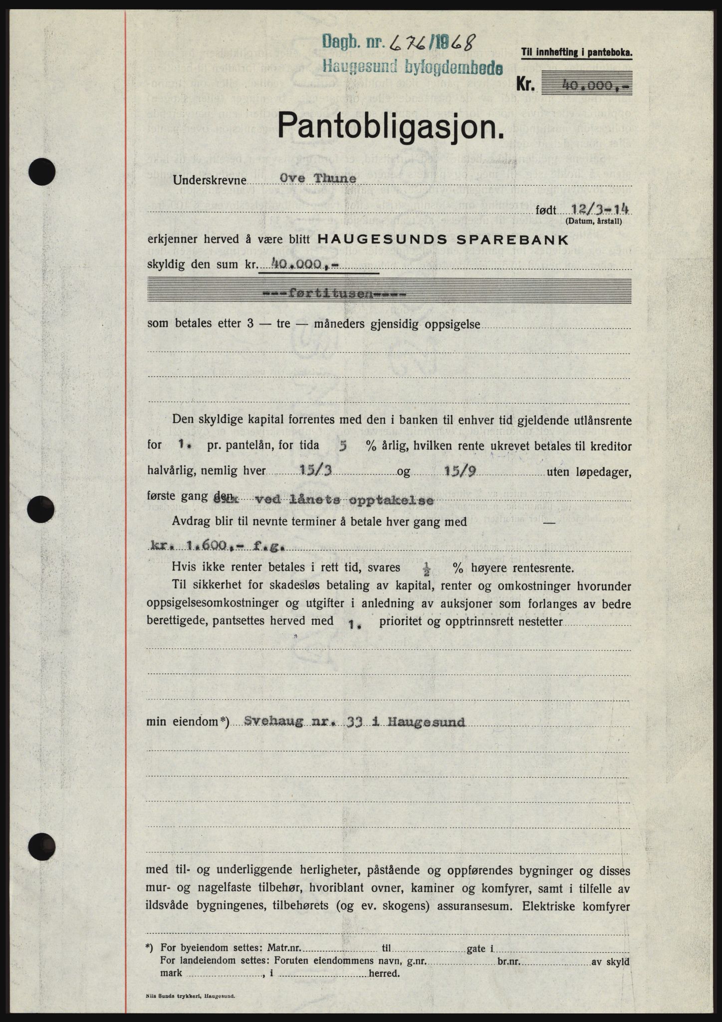 Haugesund tingrett, SAST/A-101415/01/II/IIC/L0058: Pantebok nr. B 58, 1967-1968, Dagboknr: 676/1968