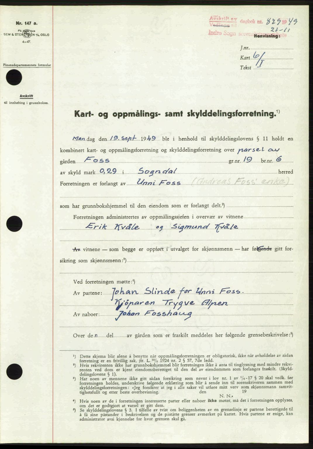 Indre Sogn tingrett, SAB/A-3301/1/G/Gb/Gbb/L0010: Pantebok nr. A10, 1949-1949, Dagboknr: 829/1949
