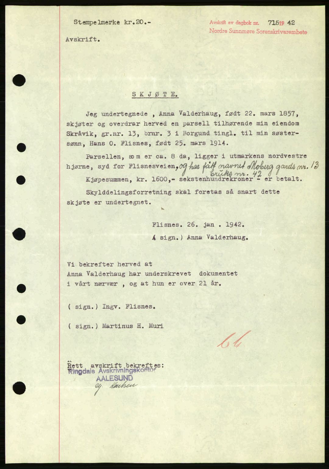Nordre Sunnmøre sorenskriveri, AV/SAT-A-0006/1/2/2C/2Ca: Pantebok nr. A13, 1942-1942, Dagboknr: 715/1942