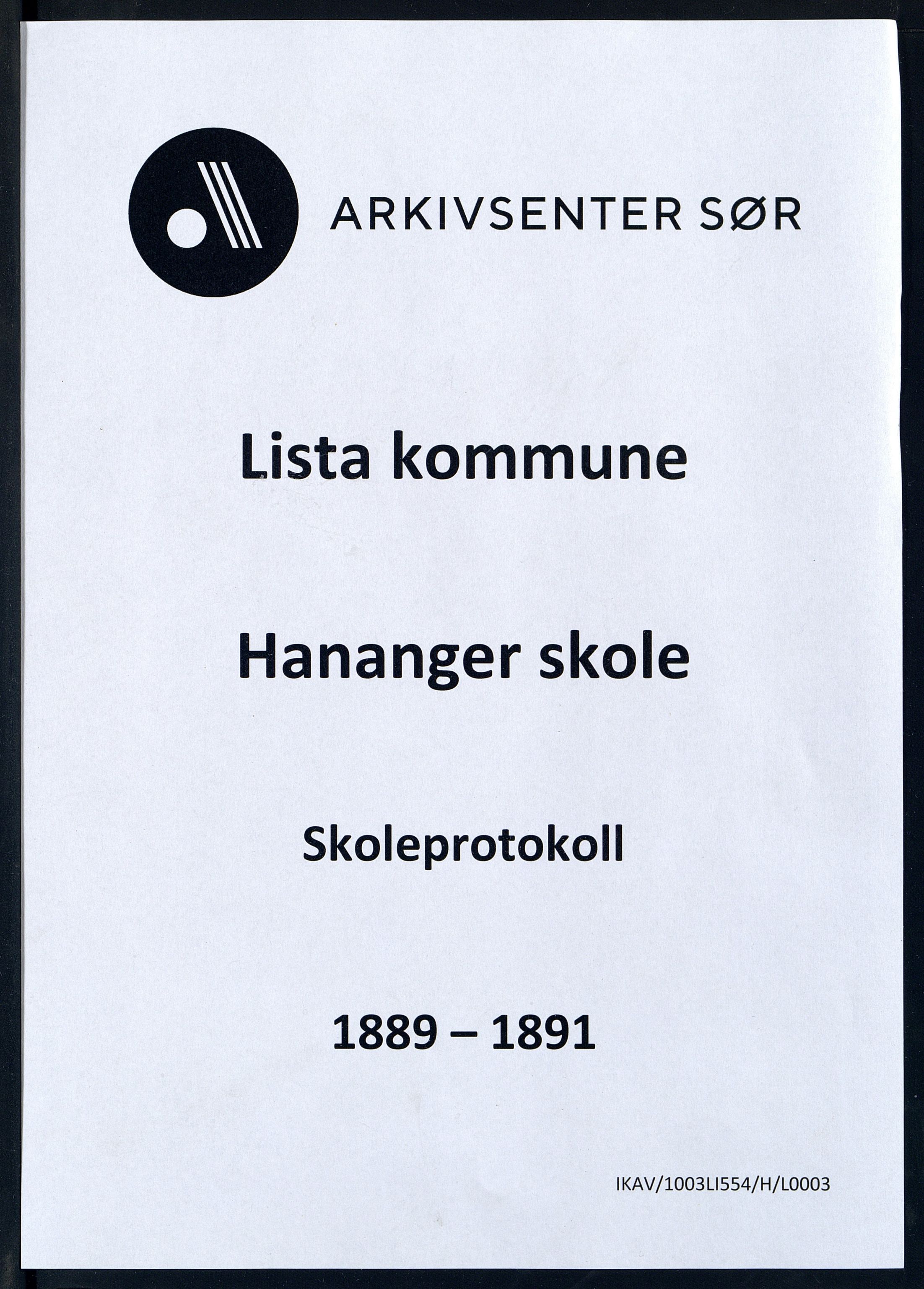 Lista kommune - Hananger Skole, ARKSOR/1003LI554/H/L0003: Skoleprotokoll, 1889-1891